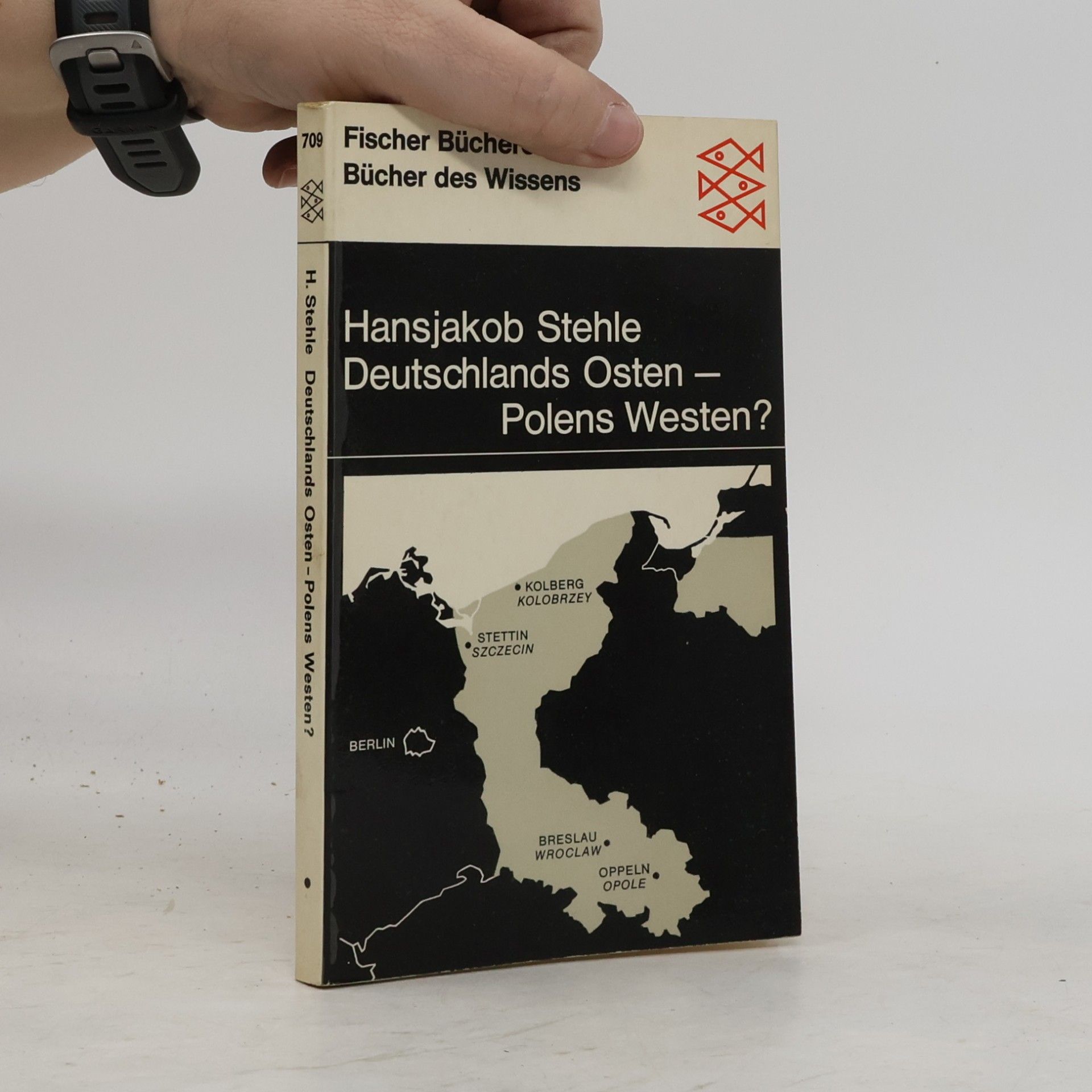 Hansjakob Stehle Deutschalnds Osten-Polens Westen?