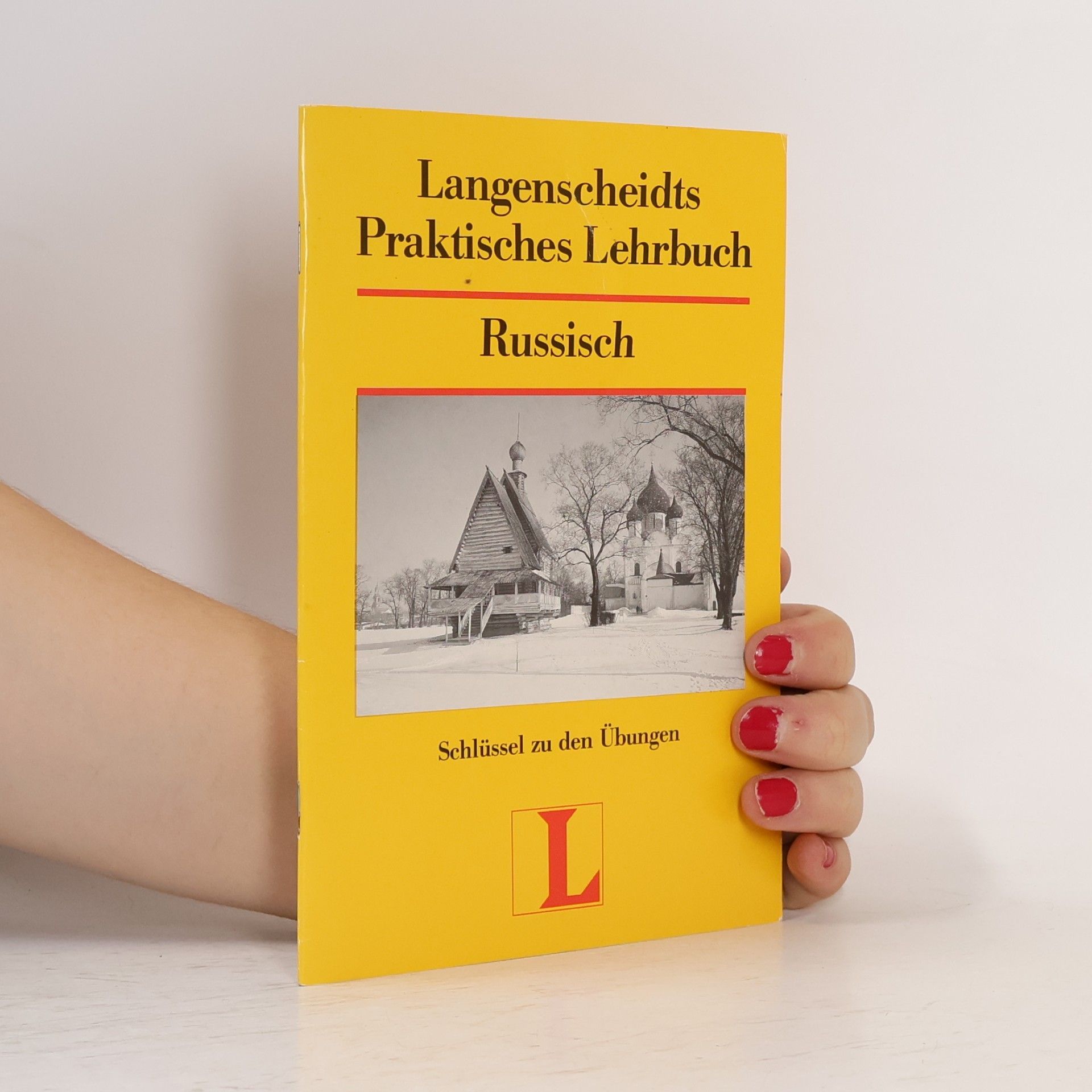 Karl A. Paffen Langenscheidts Praktisches Lehrbuch Russisch. Schlüssel zu den Übungen