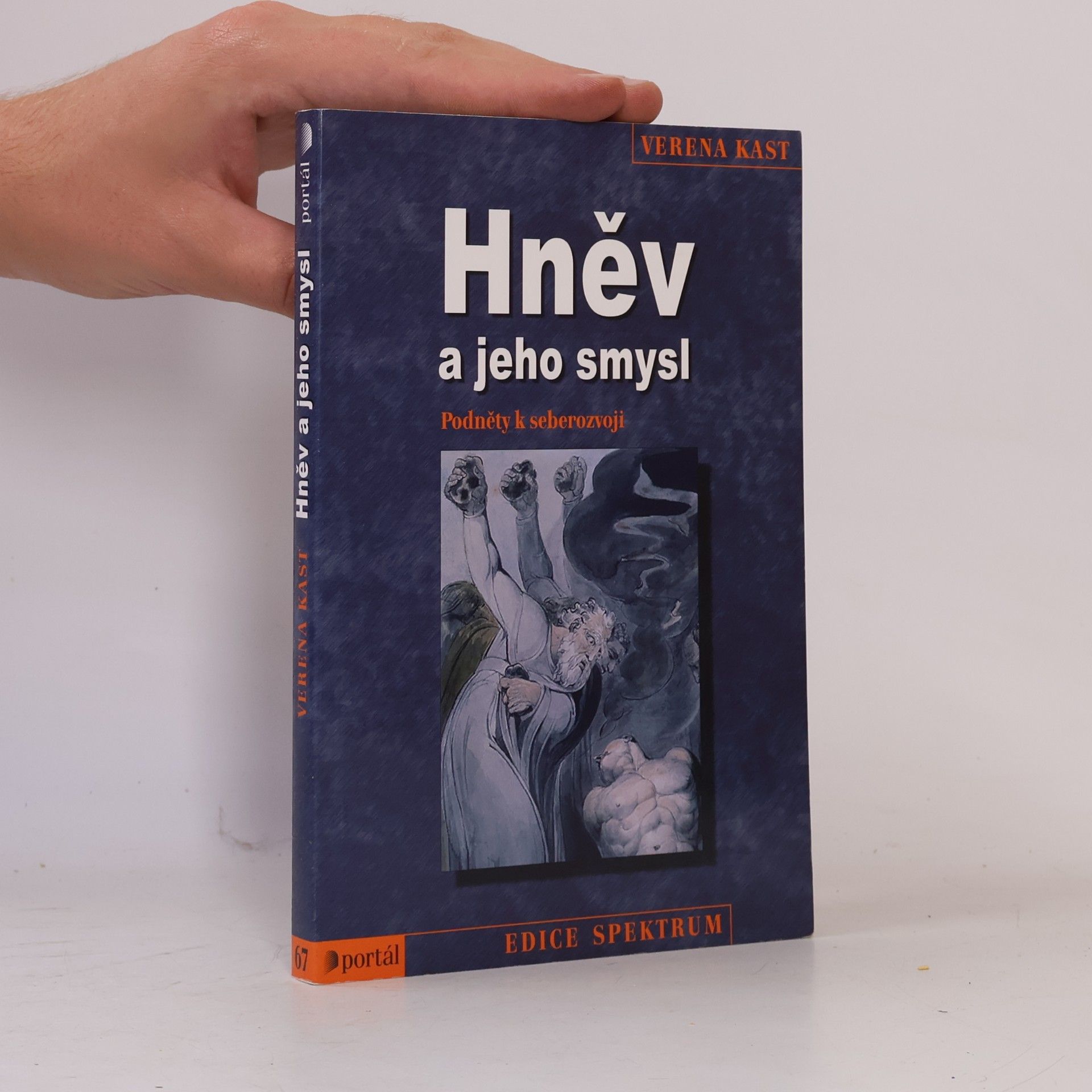 Verena Kast Hněv a jeho smysl. Podněty k seberozvoji