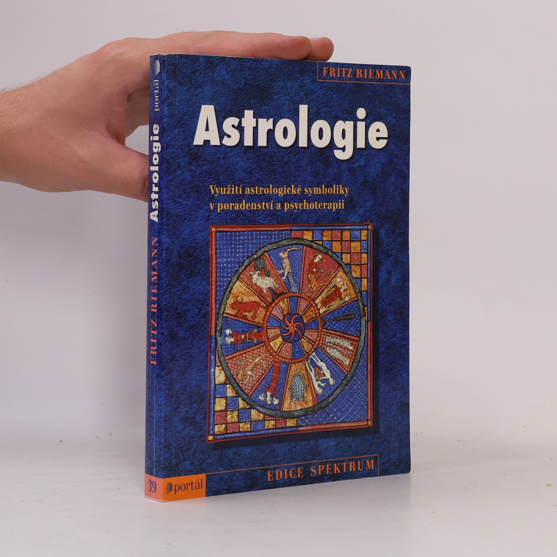 Fritz Riemann Astrologie. Využití astrologické symboliky v poradenství a psychoterapii
