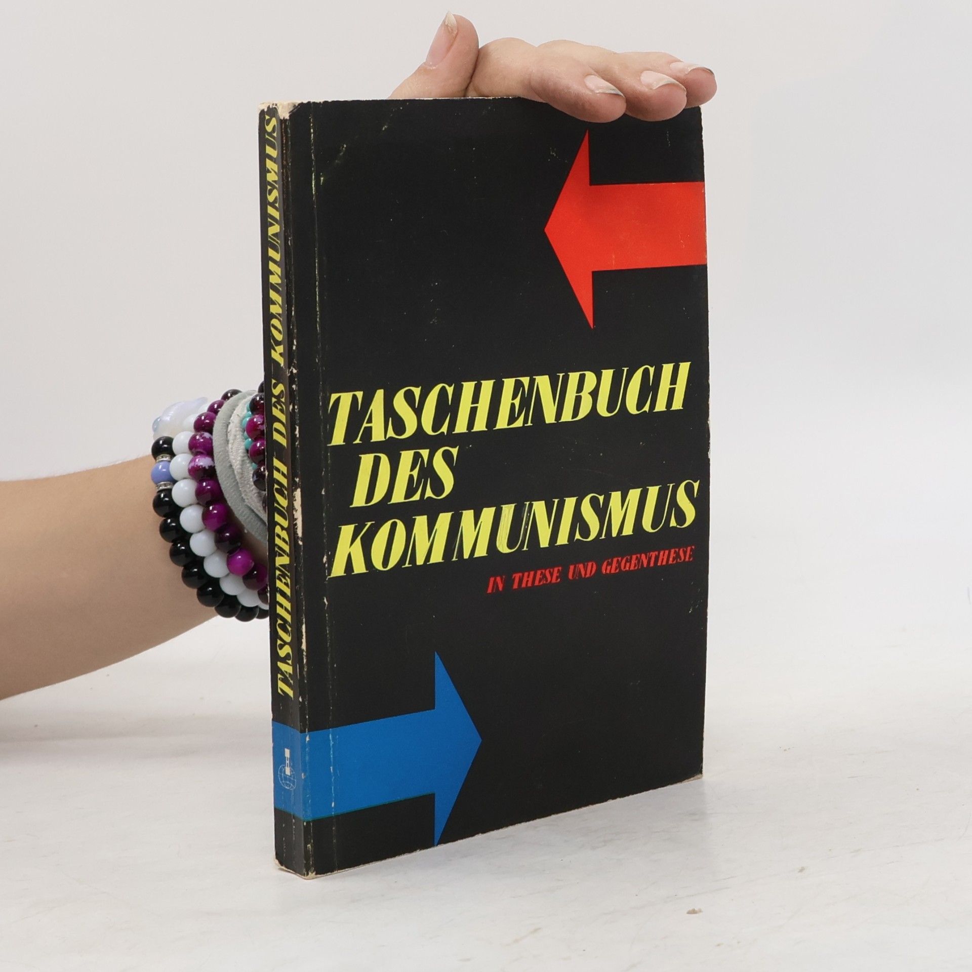 Autorenkollektiv Taschenbuch des Kommunismus in These und Gegenthese