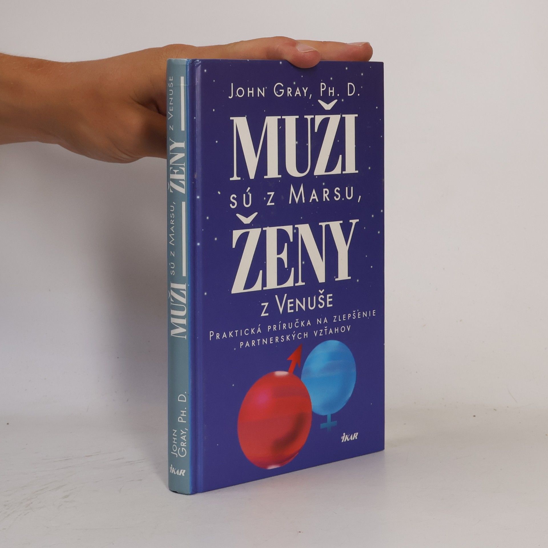 John Gray Muži sú z Marsu, ženy z Venuše