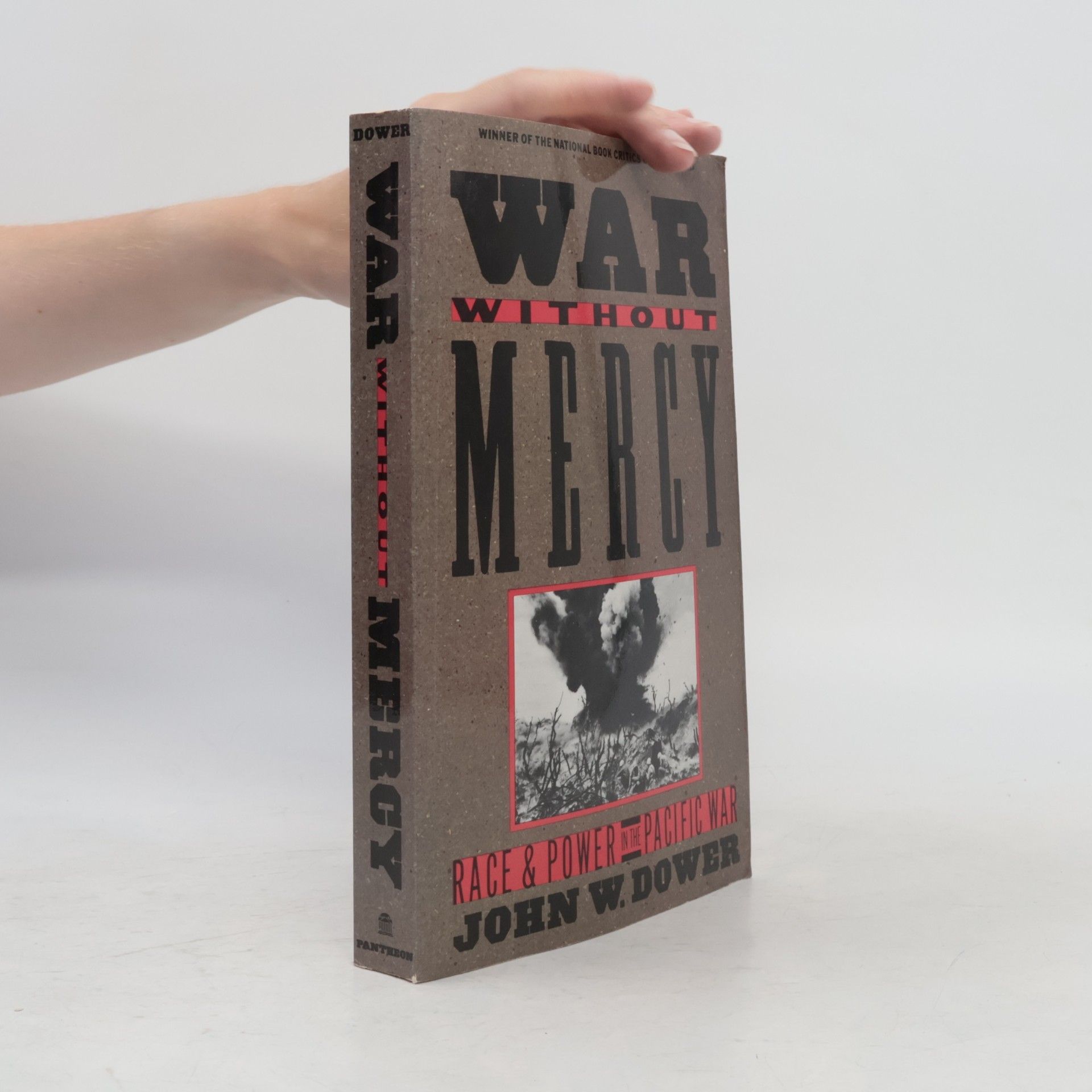John W. Dower War without Mercy