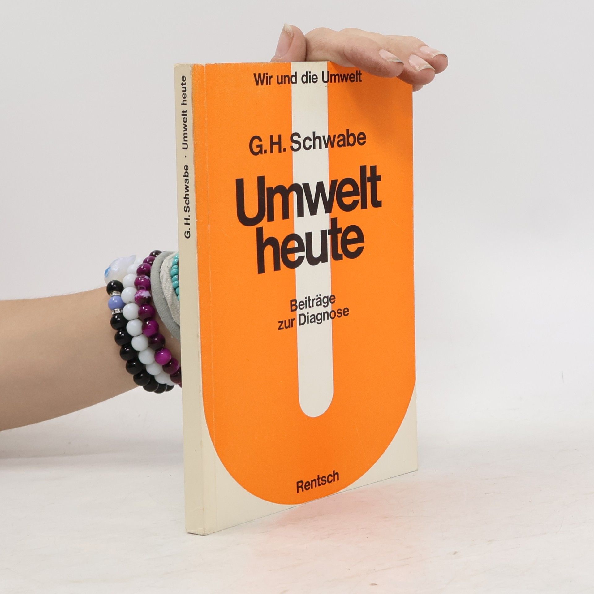 G. H. Schwabe Umwelt heute