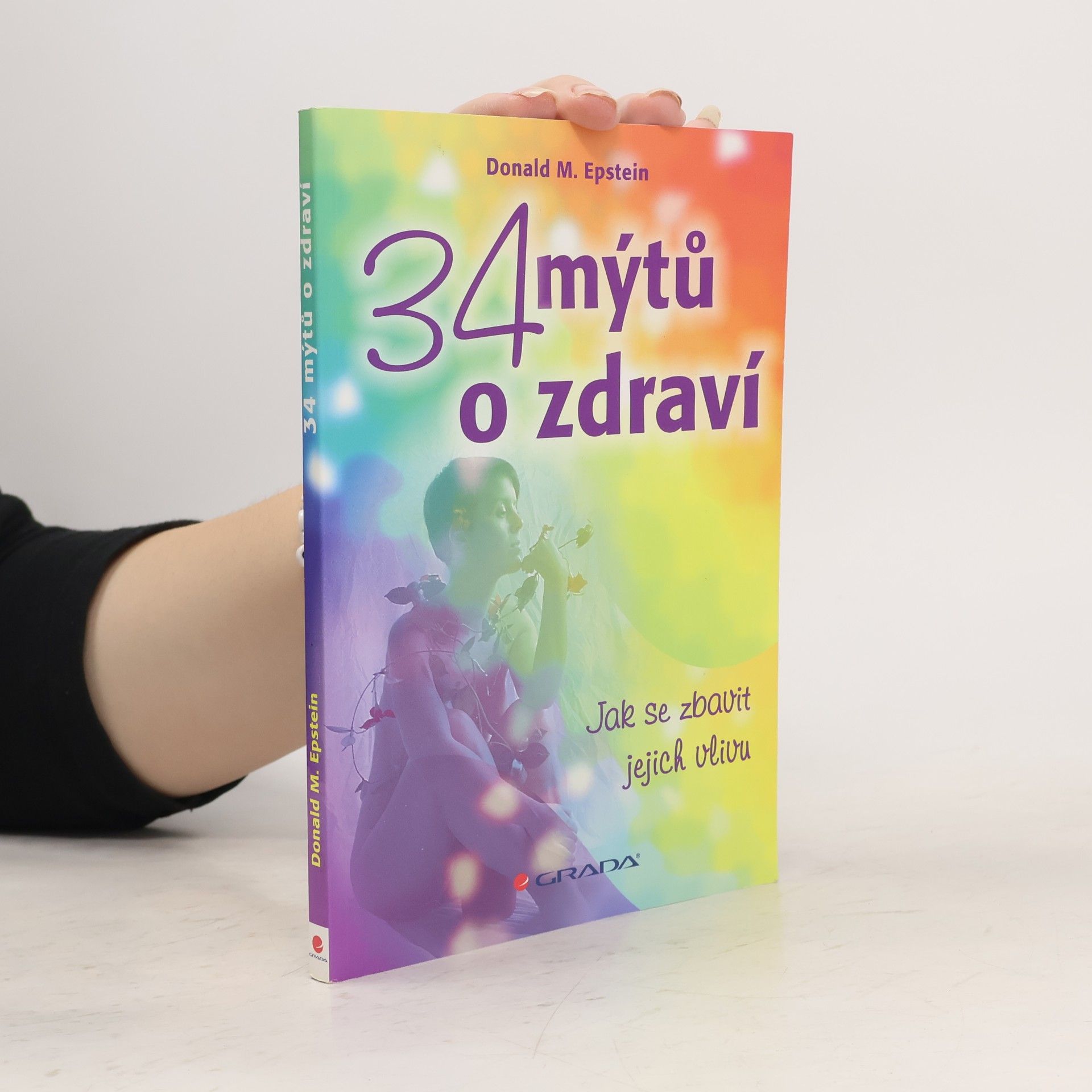 Donald M. Epstein 34 mýtů o zdraví
