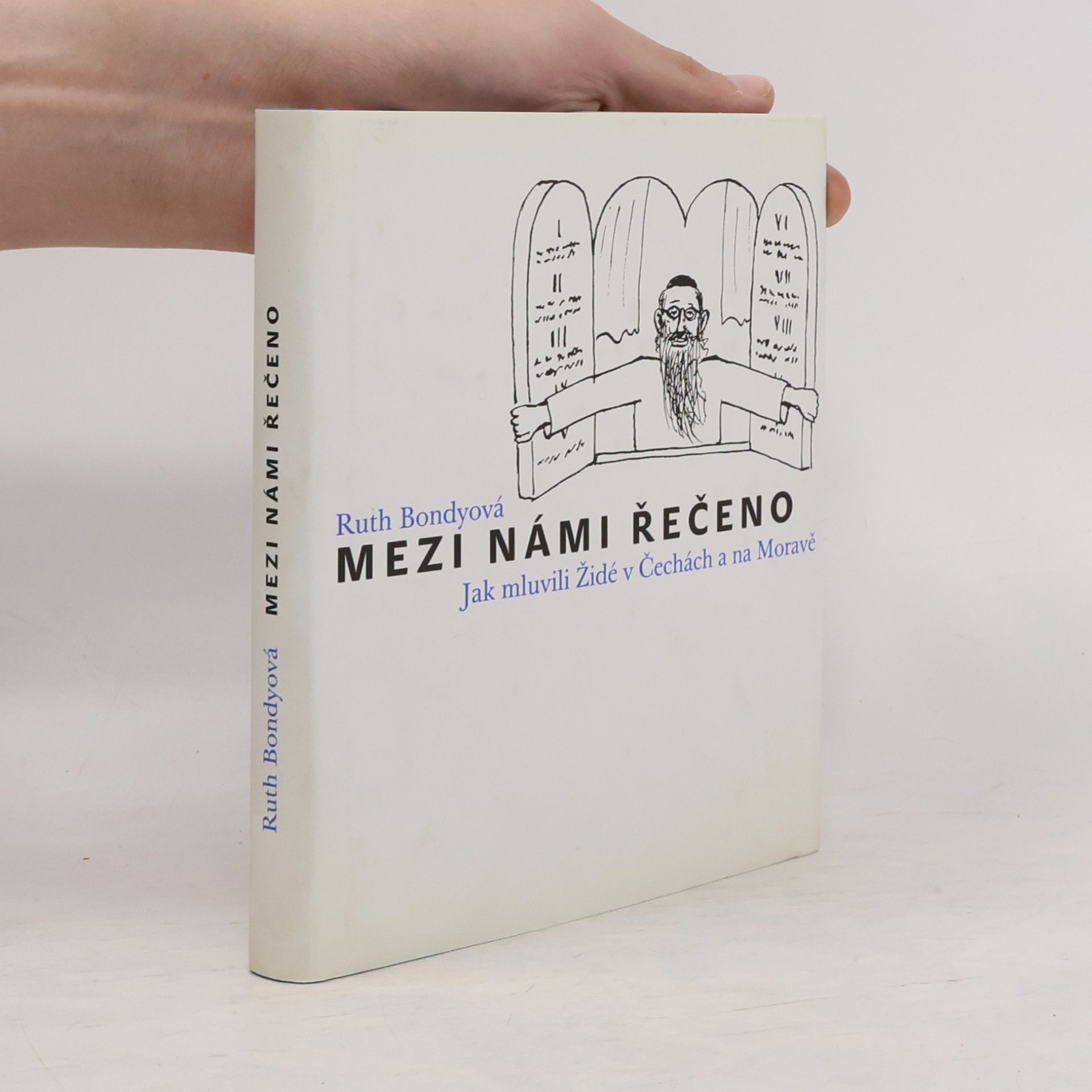 Mezi námi řečeno. Jak mluvili Židé v Čechách a na Moravě