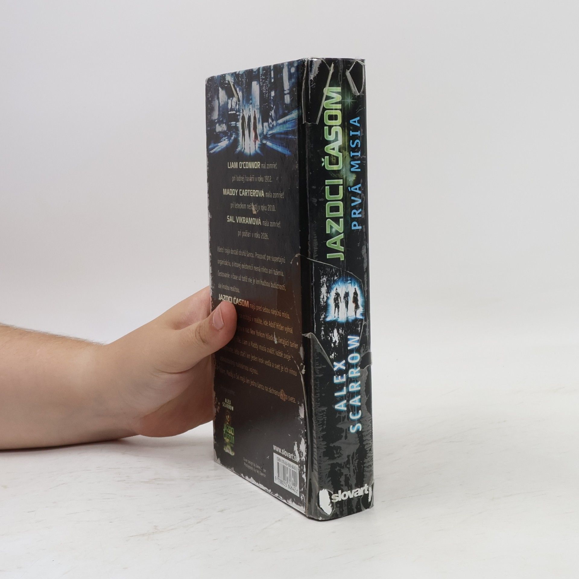 Alex Scarrow Jazdci časom: Prvá misia