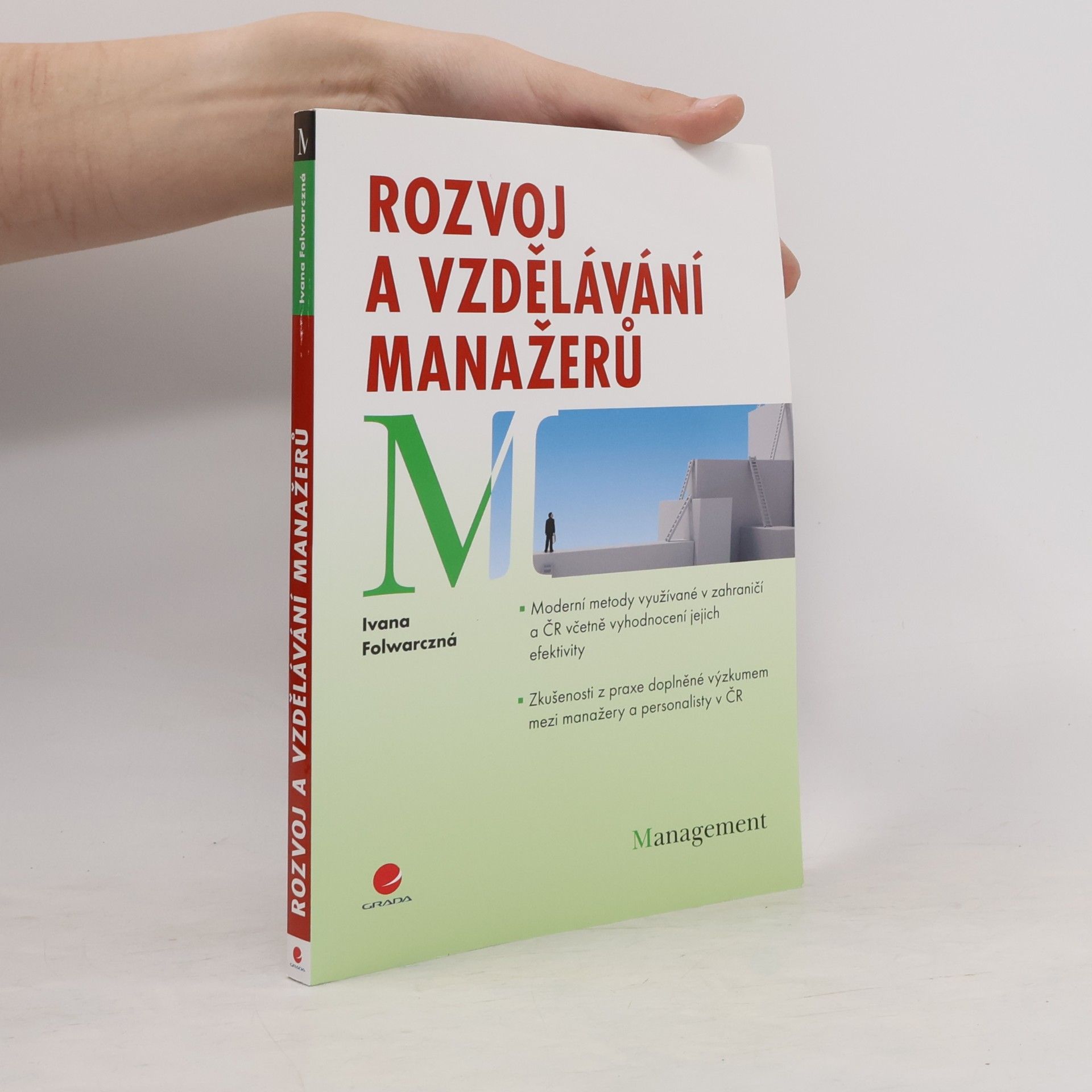 Ivana Folwarczná Rozvoj a vzdělávání manažerů