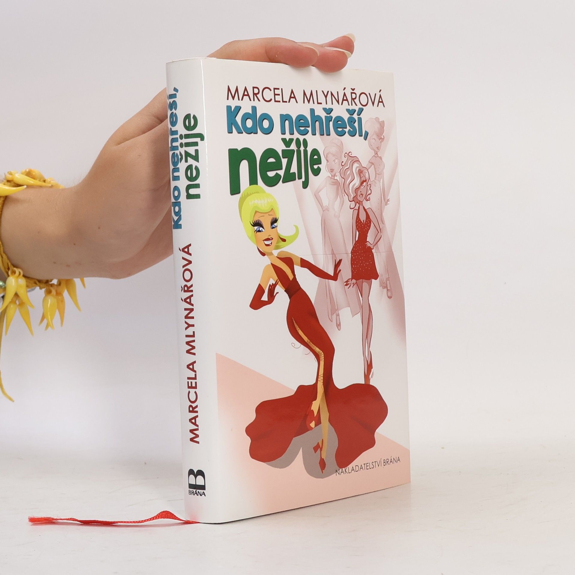 Marcela Mlynářová Kdo nehřeší, nežije