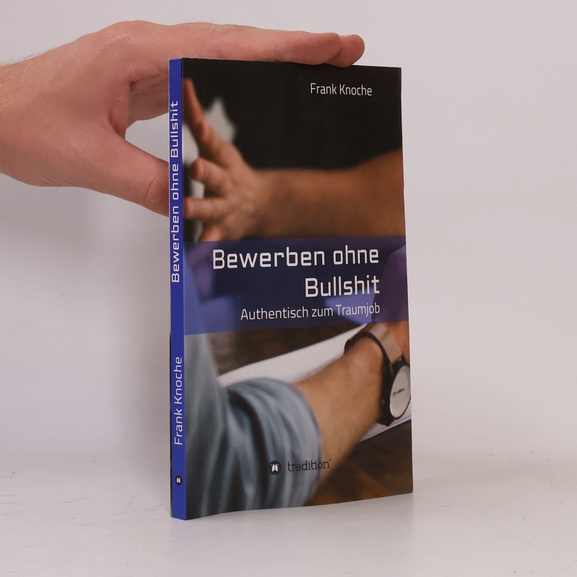 Frank Knoche Bewerben ohne Bullshit