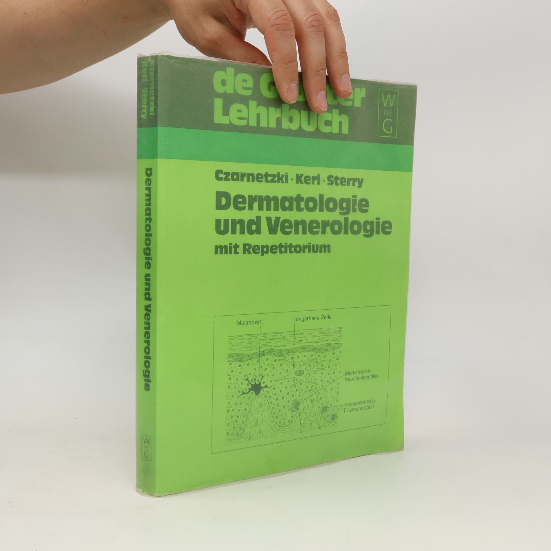 Beate M. Czarnetzki De Gruyter Lehrbuch: Dermatologie und Venerologie mit Repetitorium