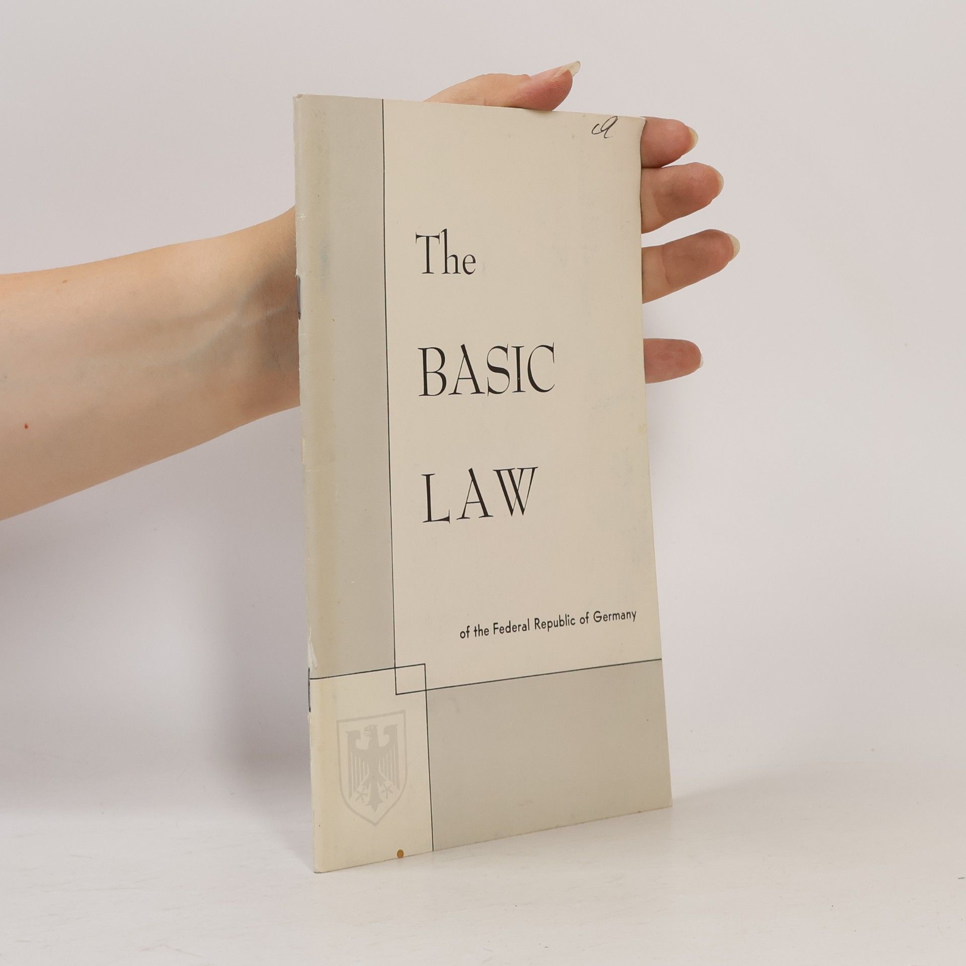 Various authors The Basic Law of the Federal Republic of Germany