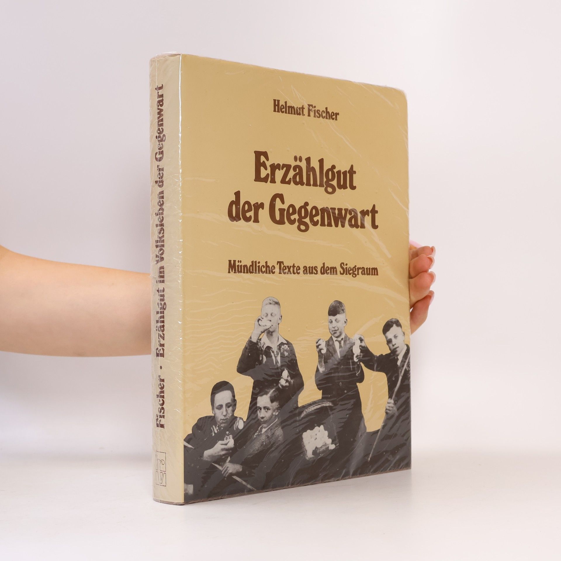 Erzählgut der Gegenwart: Mündliche Texte aus dem Siegraum