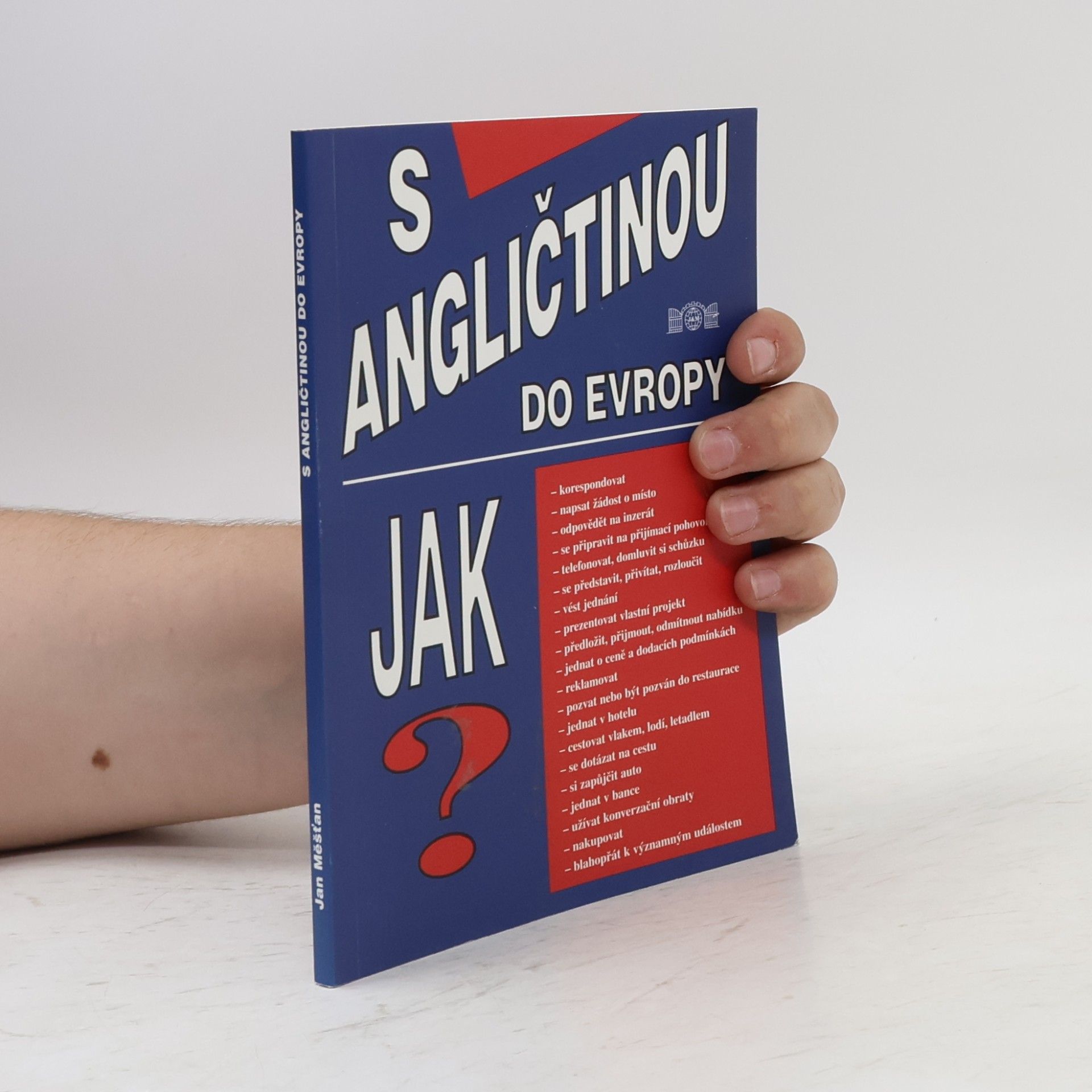 Jan Měšťan S angličtinou do Evropy
