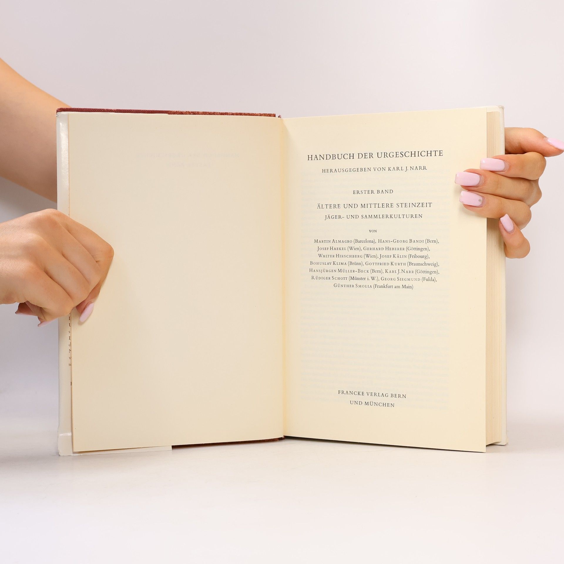 Auteurscollectief Handbuch der Urgeschichte. Band I: Ältere und Mittlere Steinzeit. Jäger- und Sammlerkulturen