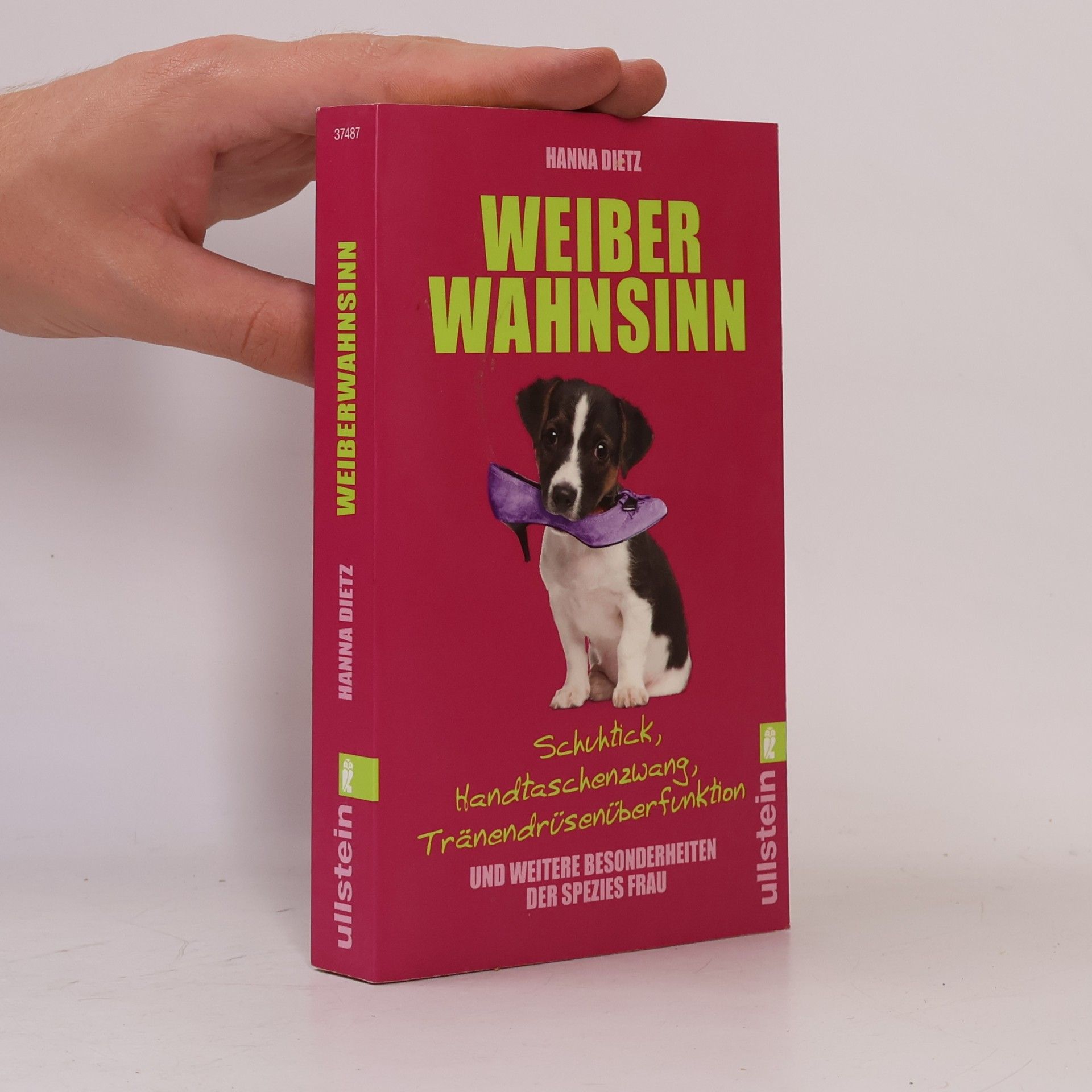 Hanna Dietz Weiber Wahnsinn