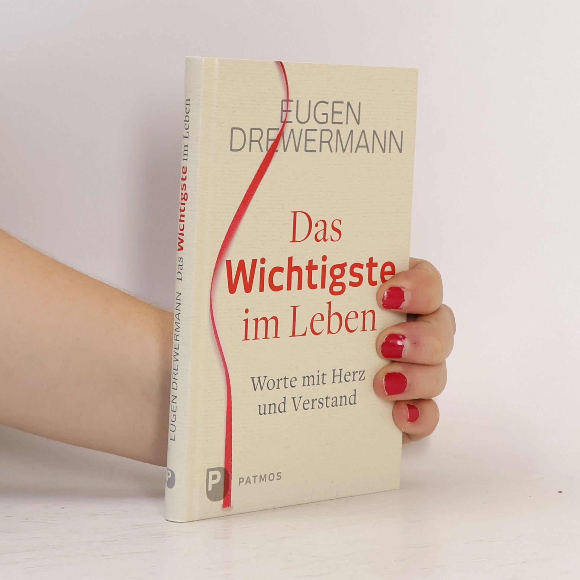 Das Wichtigste im Leben