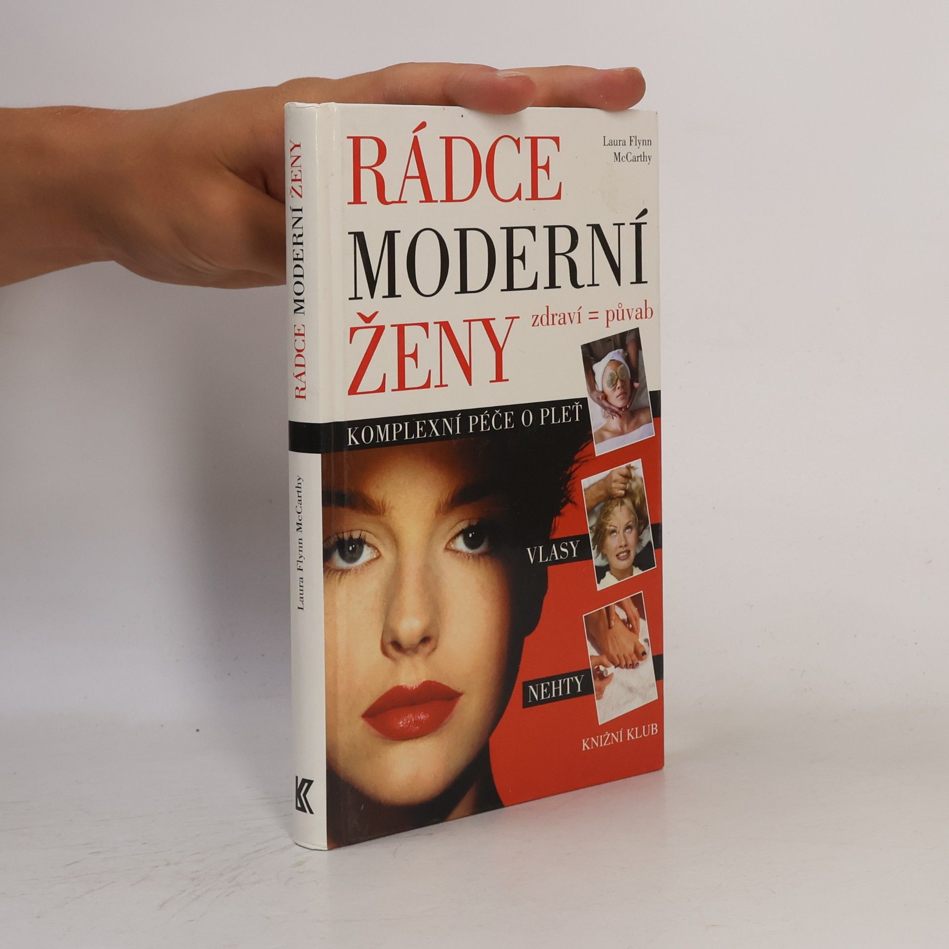 Laura Flynn McCarthy Rádce moderní ženy