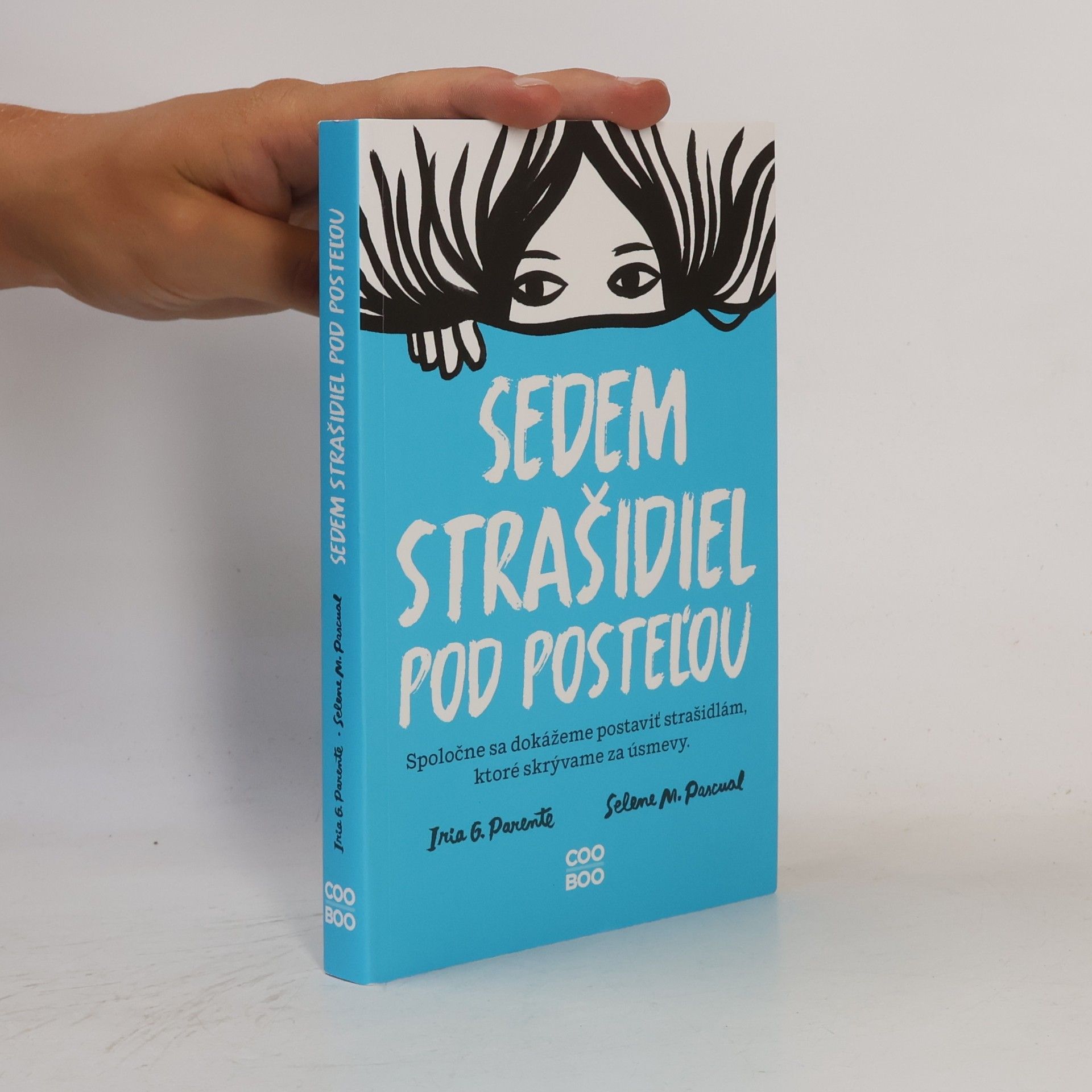 Iria G. Parente Sedem strašidiel pod posteľou