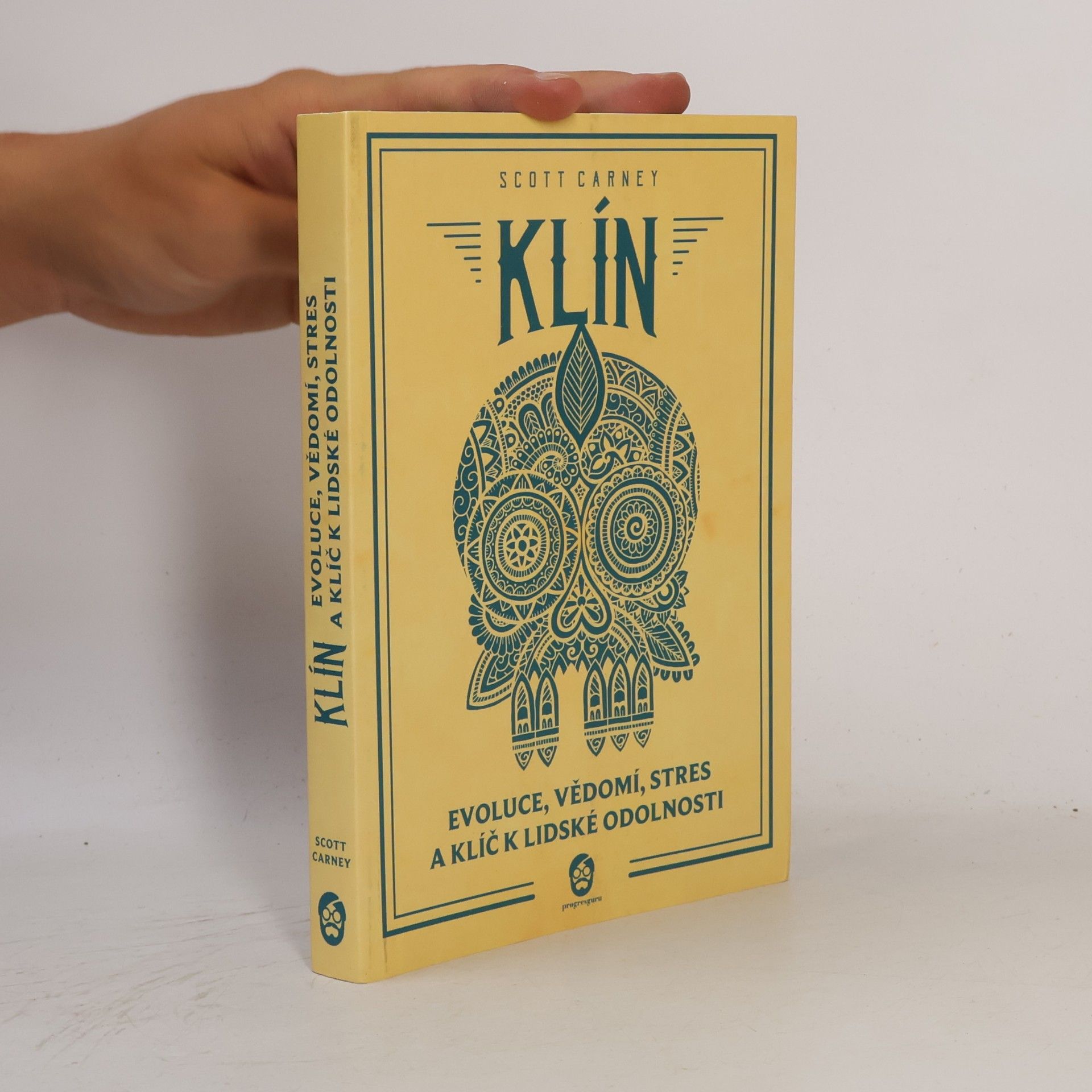 Klín : evoluce, vědomí, stres a klíč k lidské odolnosti