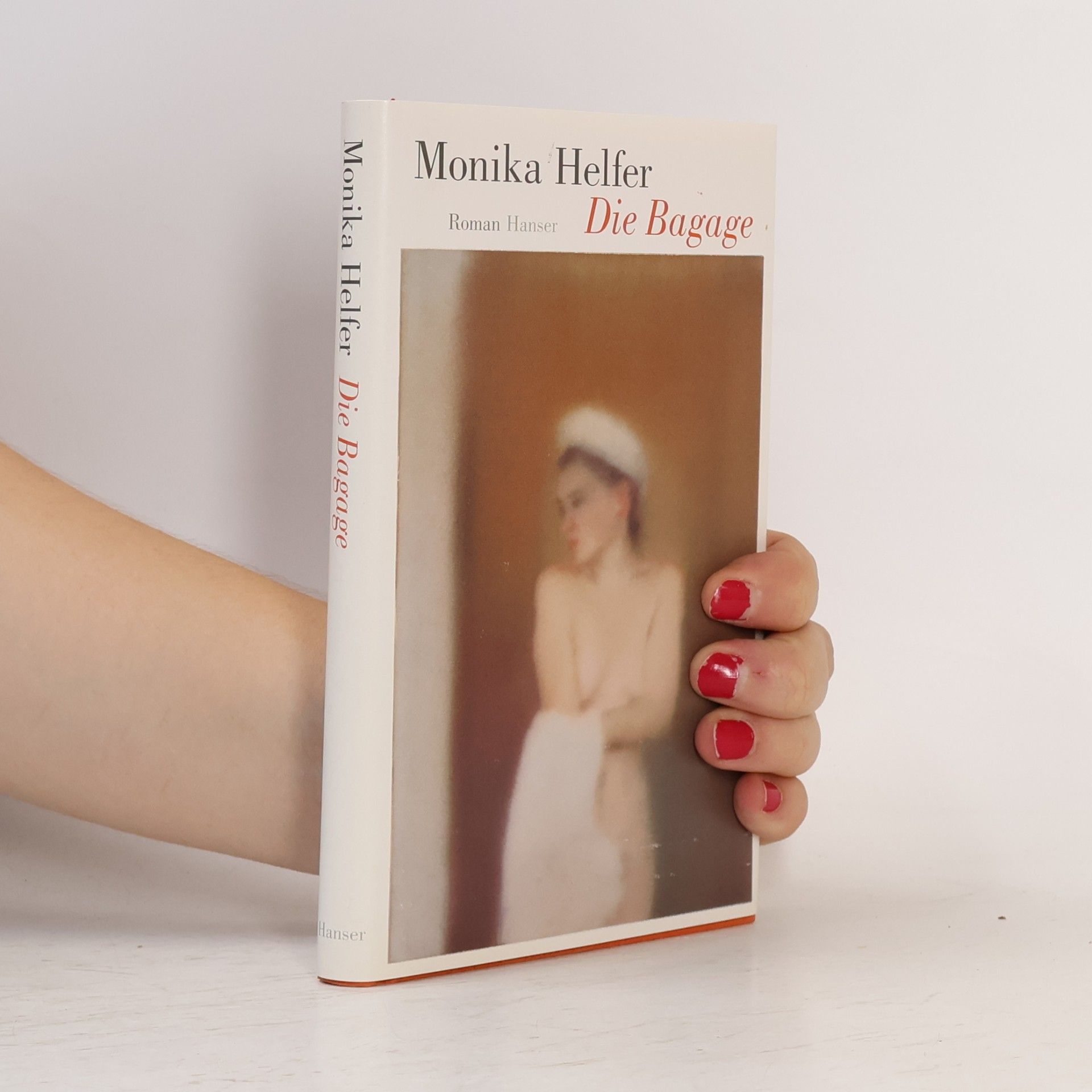 Monika Helfer Die Bagage