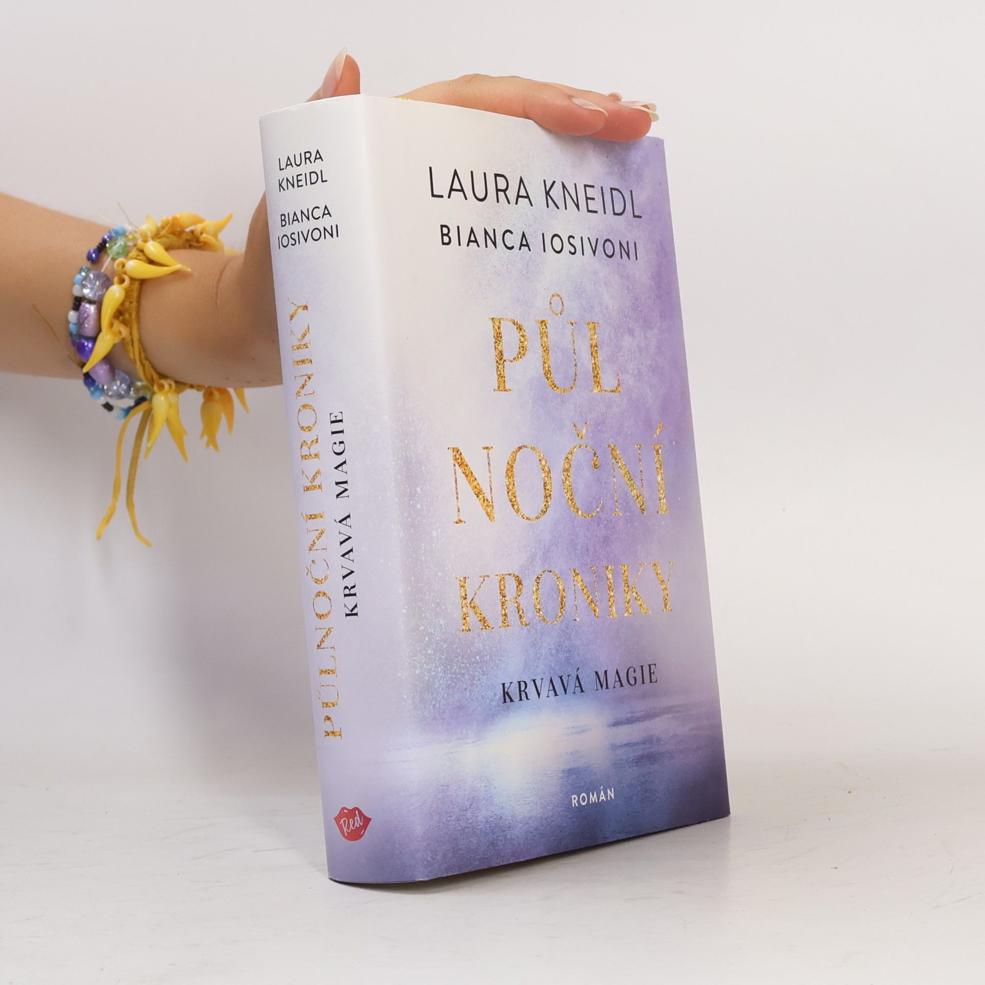 Bianca Iosivoni Půlnoční kroniky. Krvavá magie