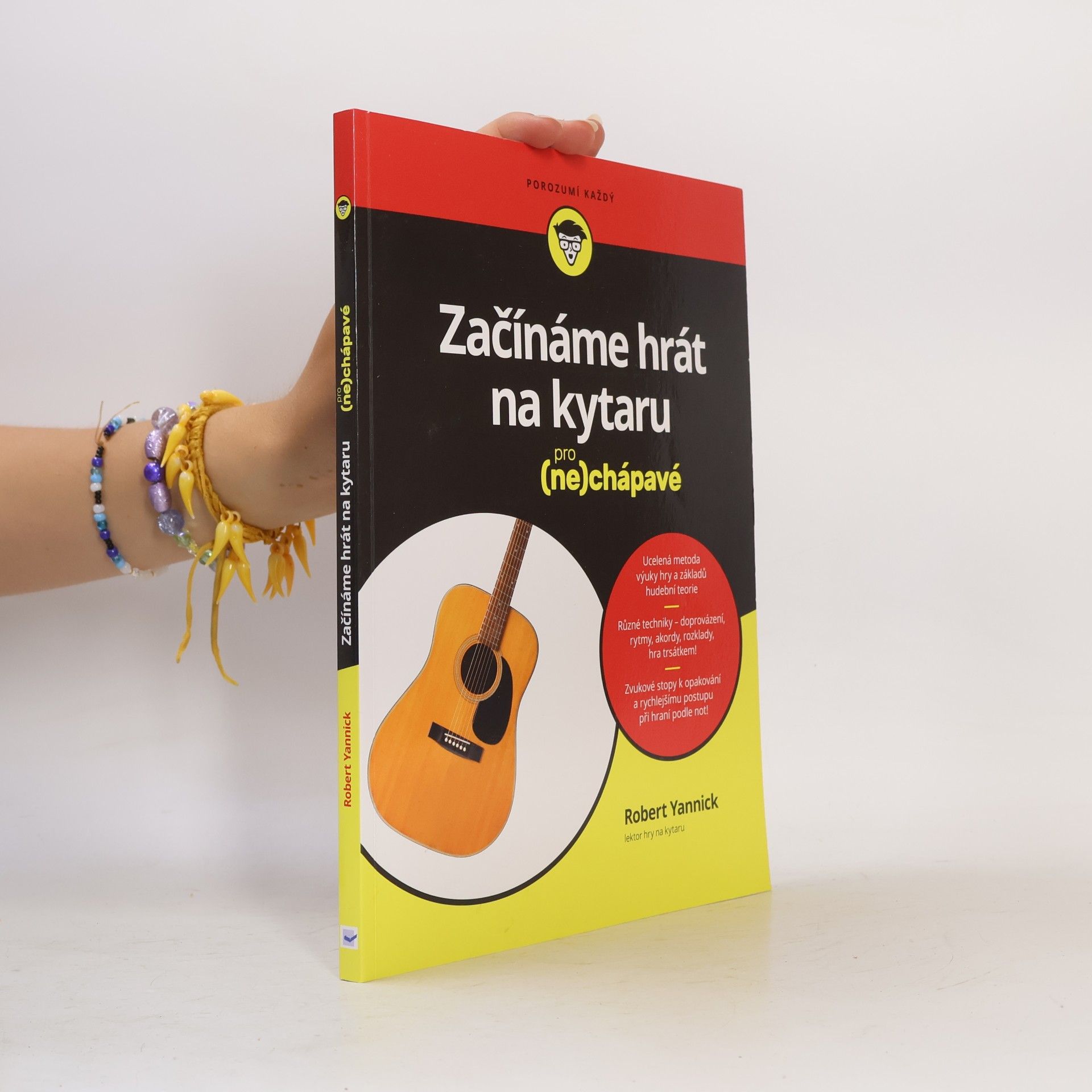 Robert Yannick Začínáme hrát na kytaru pro (ne)chápavé