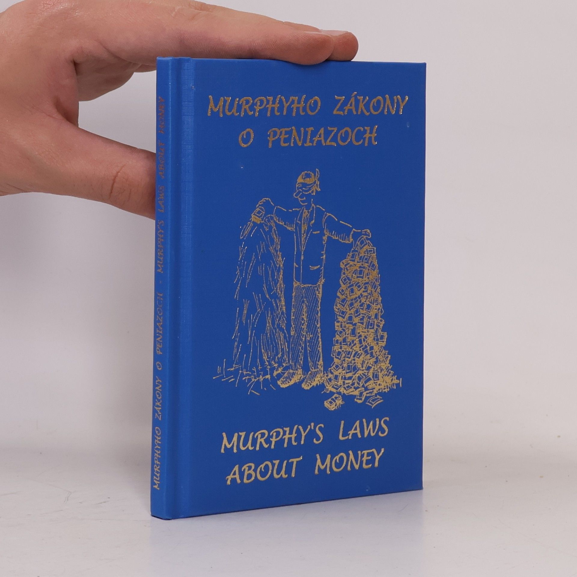 Collectif d'auteurs Murphyho zákony o peniazoch. Murphy´s laws about money