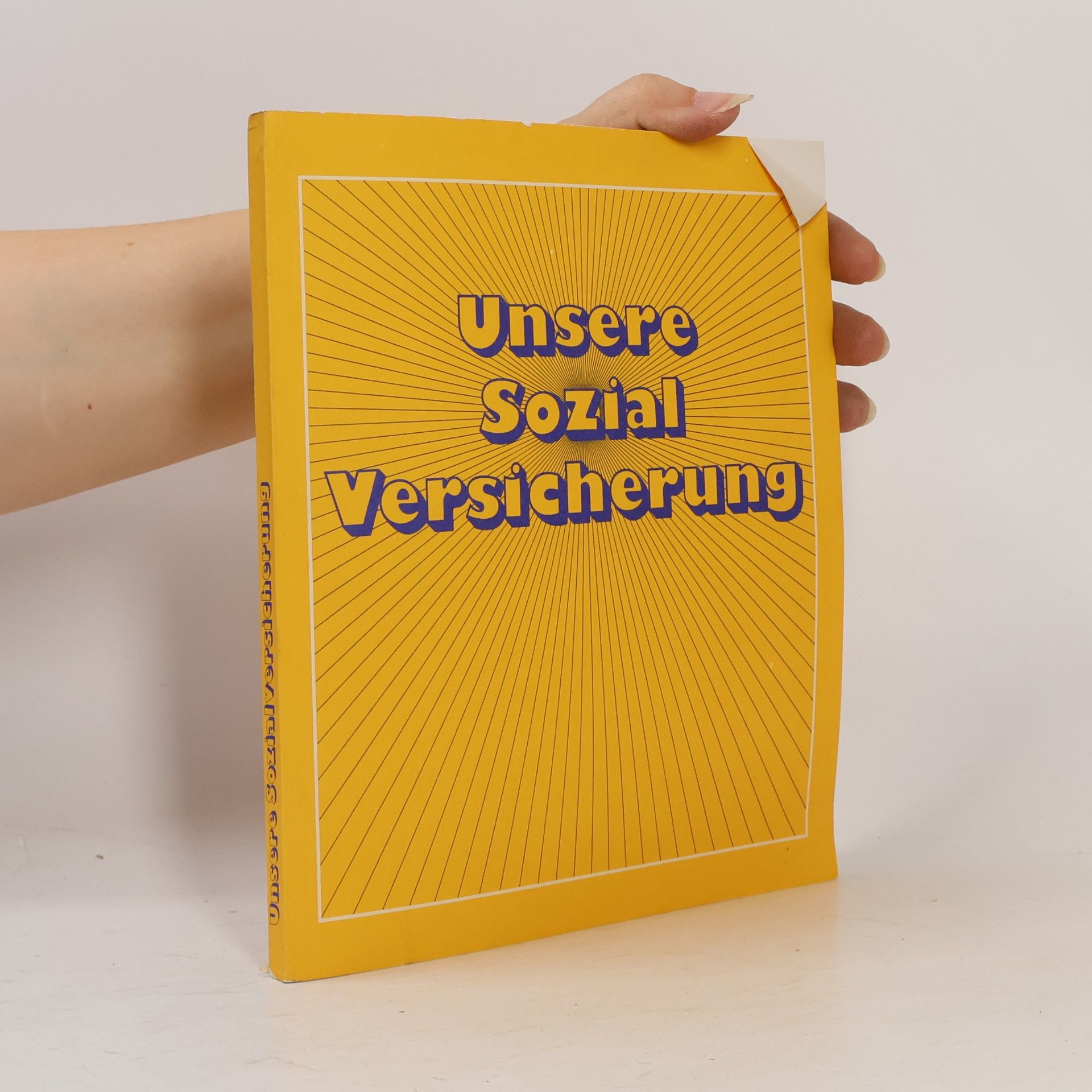 Autorenkollektiv Unsere Sozial Versicherung