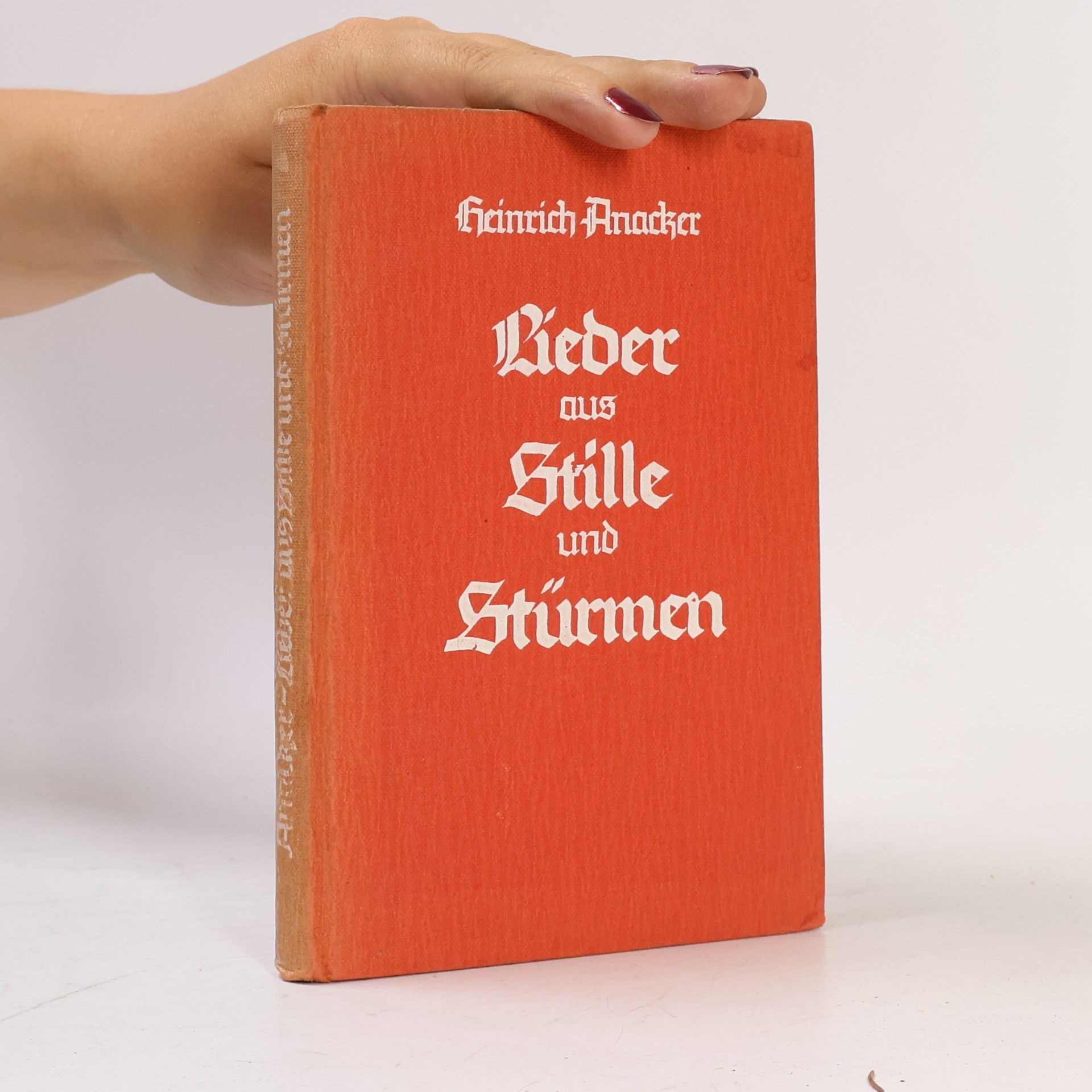 Heinrich Anacker Lieder aus Stille und Stürmen