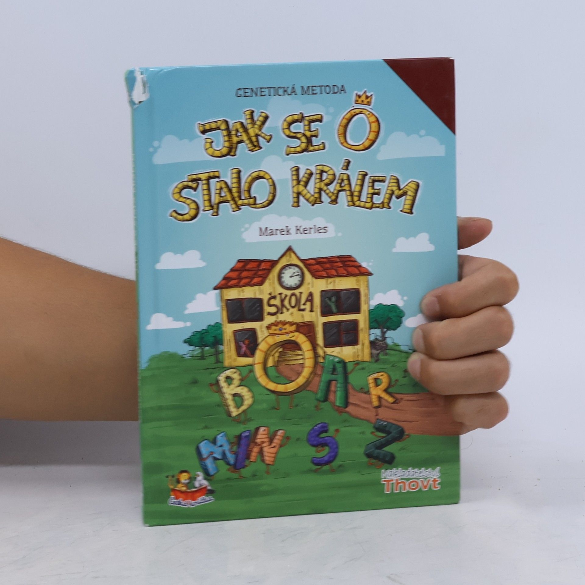 Marek Kerles Jak se O stalo králem