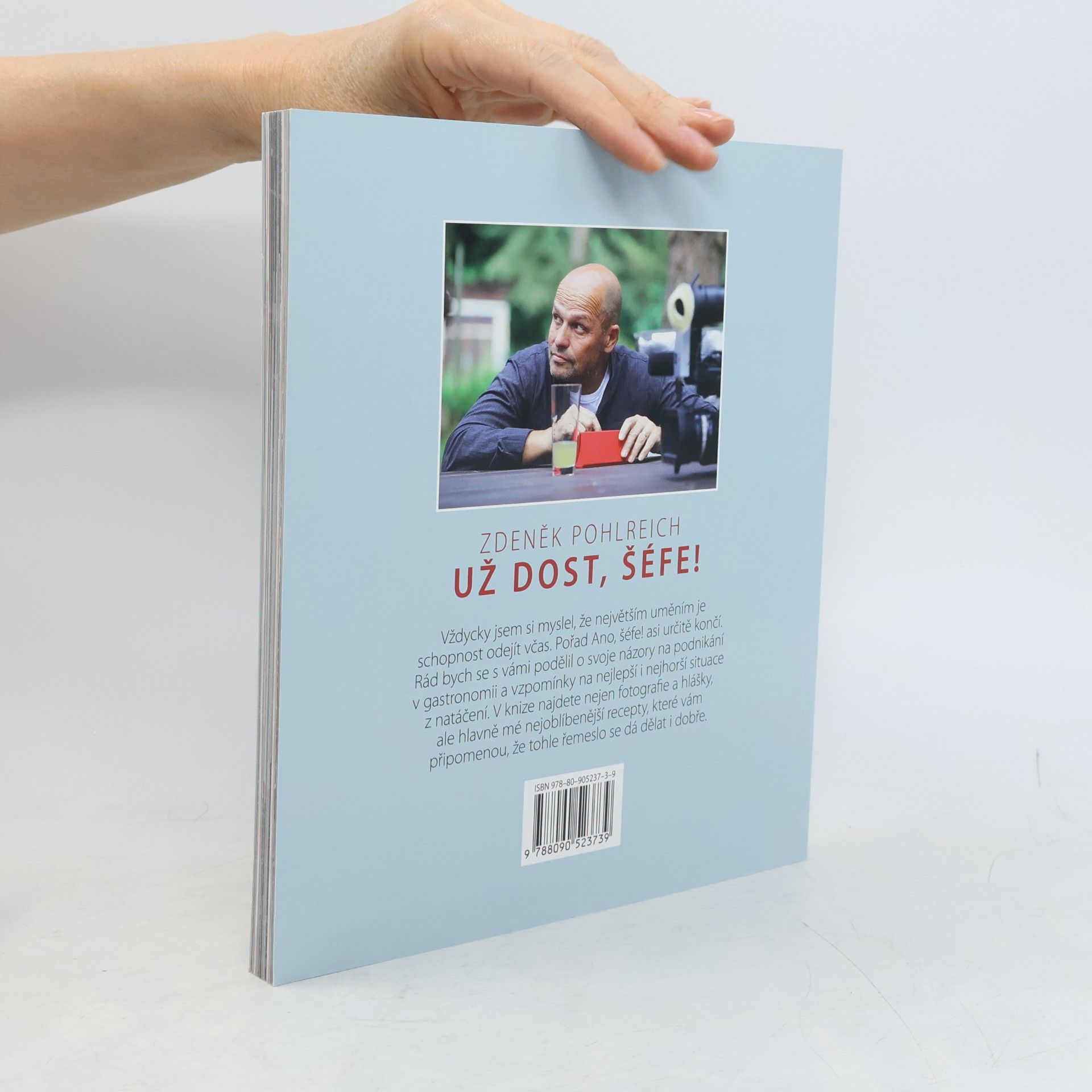 Zdeněk Pohlreich Už dost, šéfe!