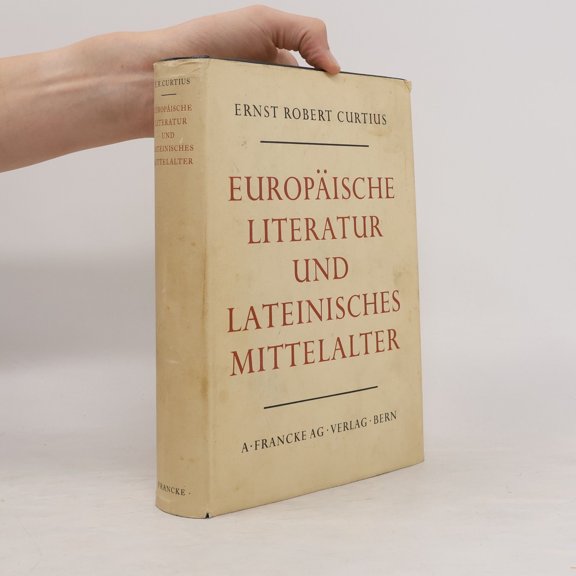 Ernst Robert Curtius Europäische Literatur und Lateinisches Mittelalter