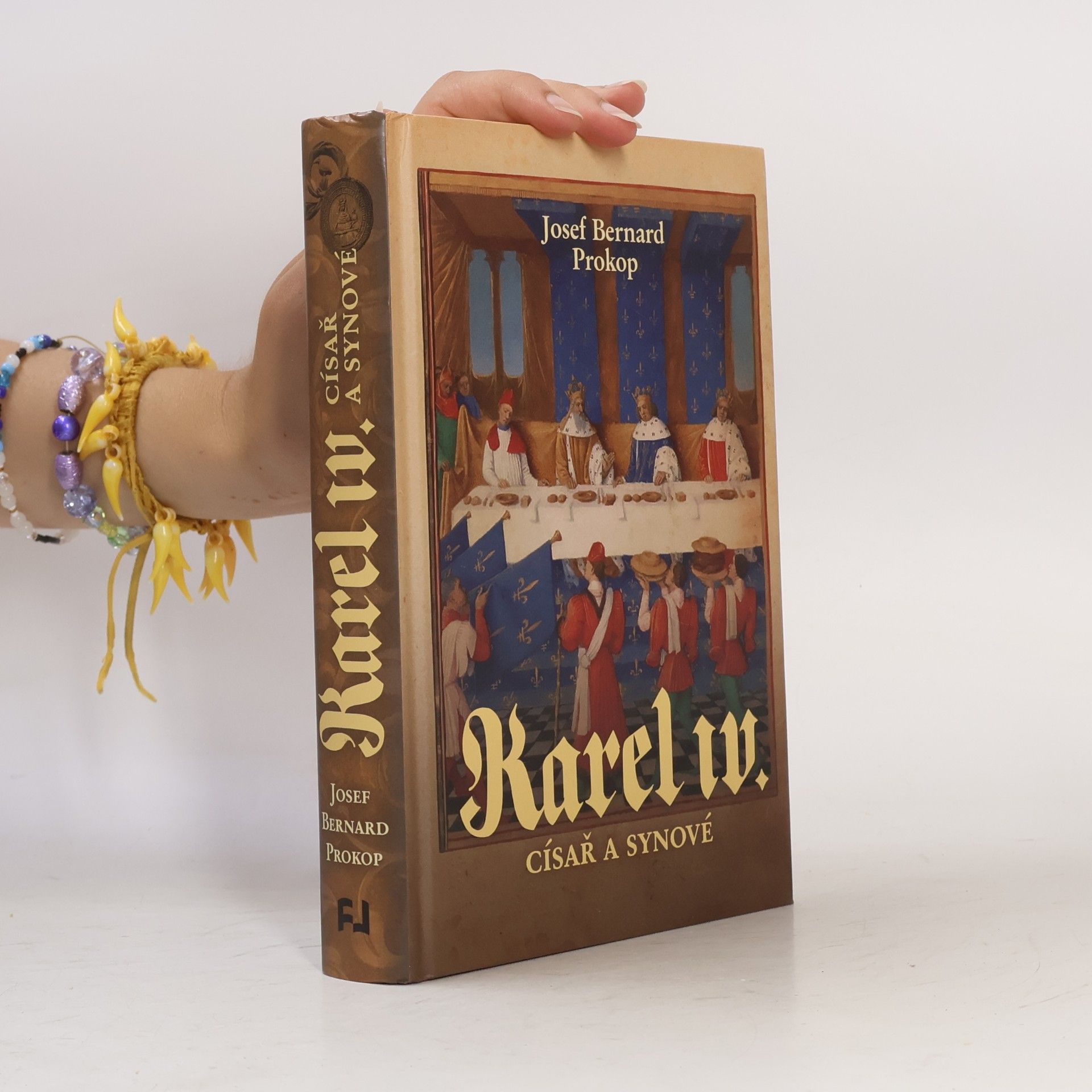 Josef Bernard Prokop Karel IV.. Císař a synové