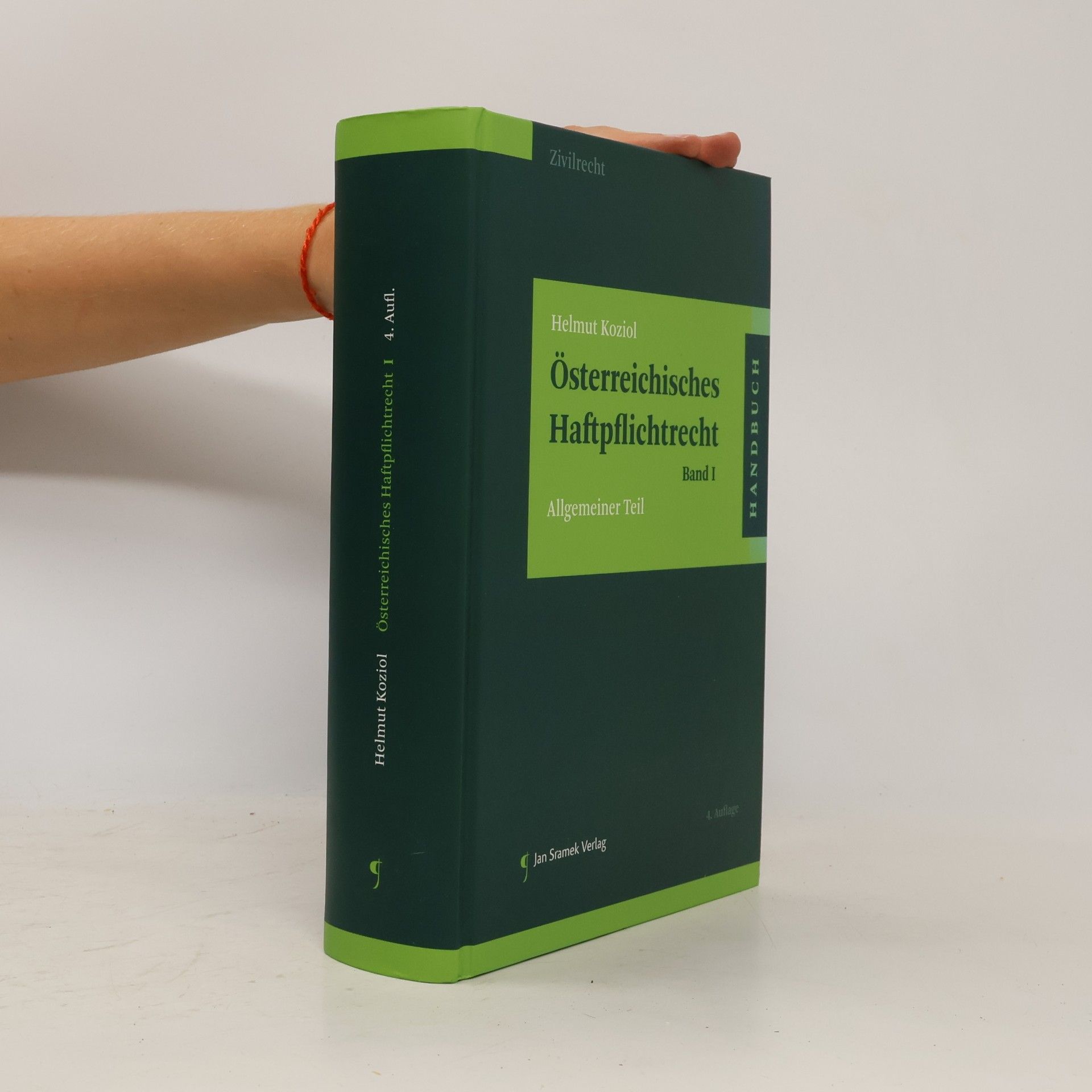 Helmut Koziol Zivilrecht - 1: Österreichisches Haftpflichtrecht