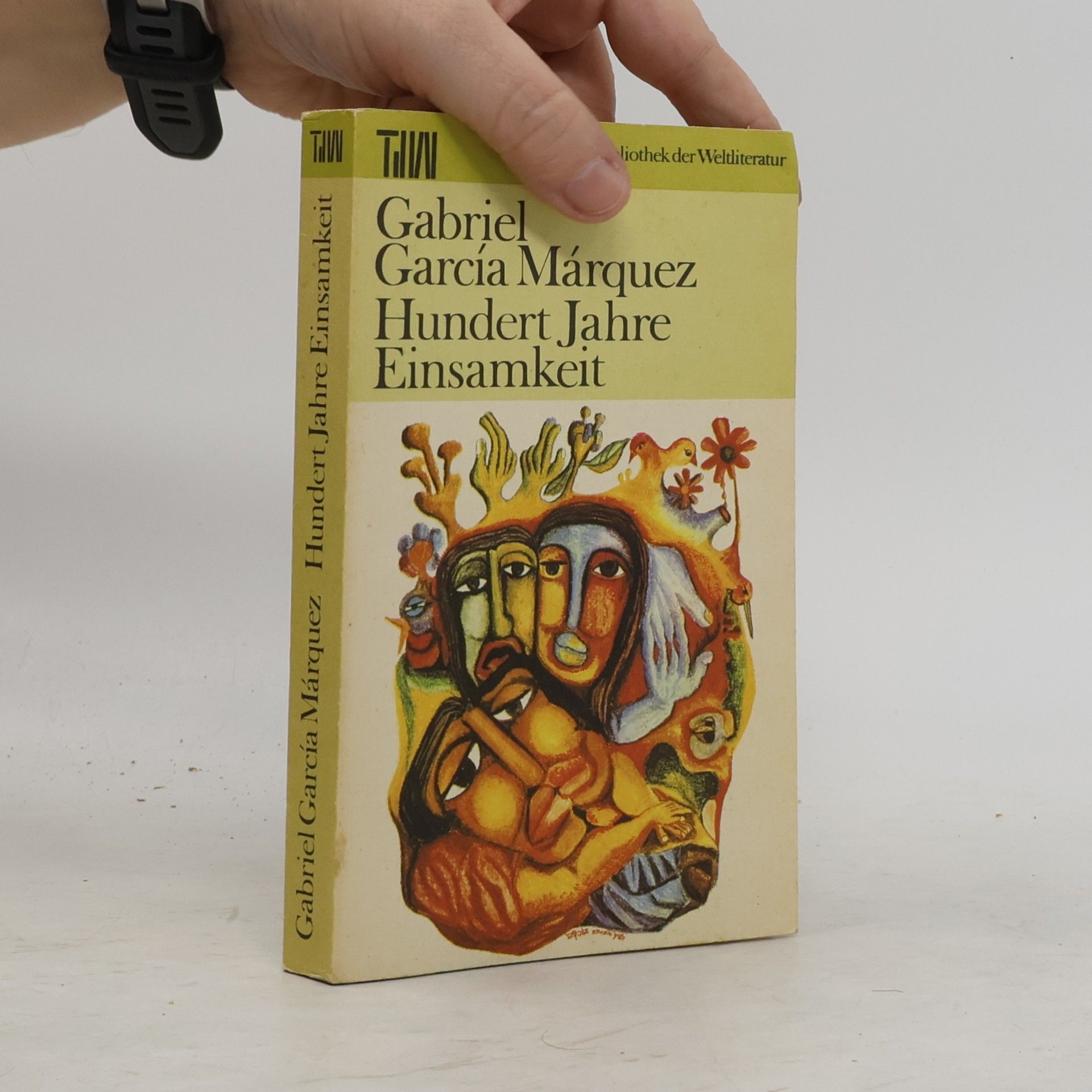 Gabriel García Márquez Hundert Jahre Einsamkeit