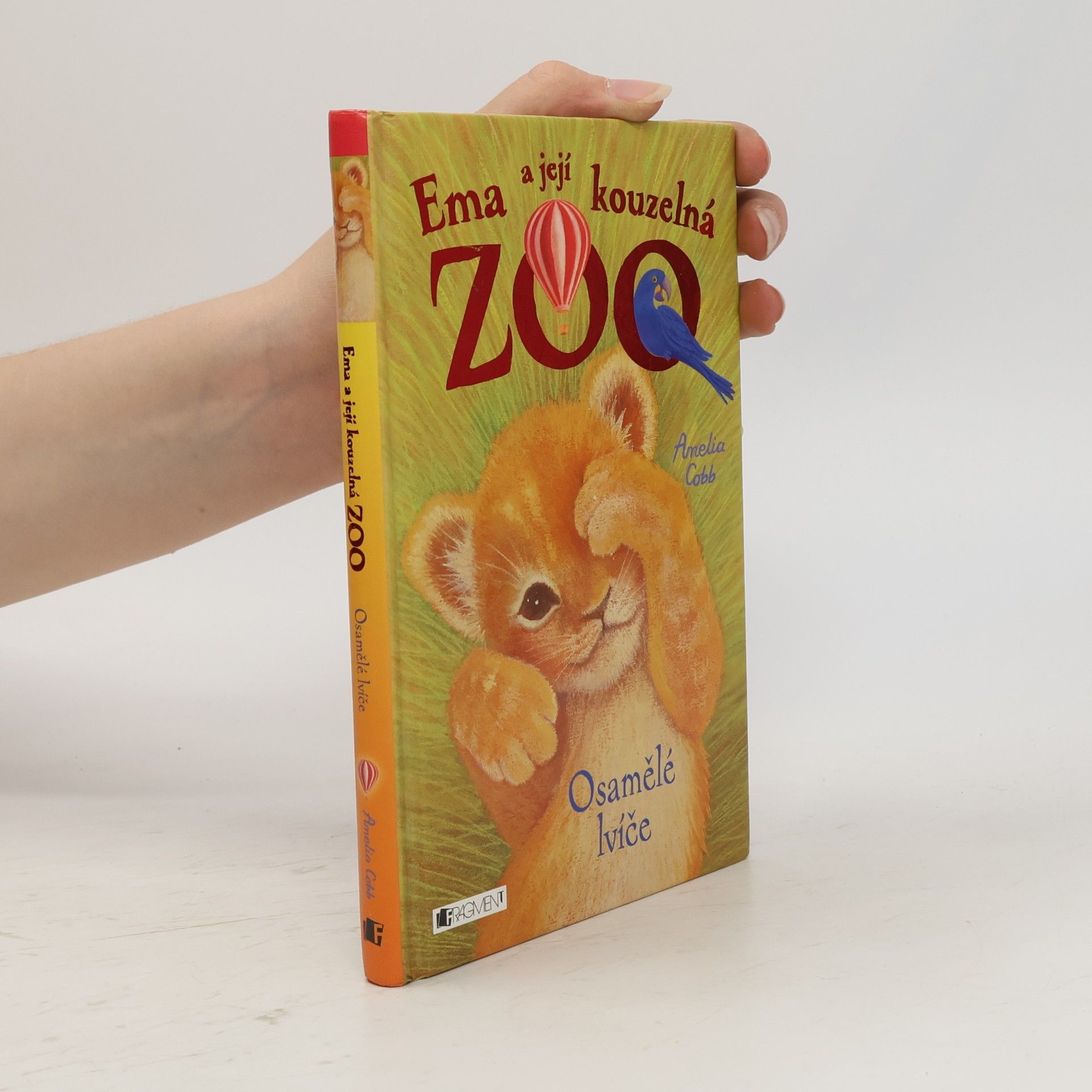 Amelia Cobb Ema a její kouzelná zoo. Osamělé lvíče.