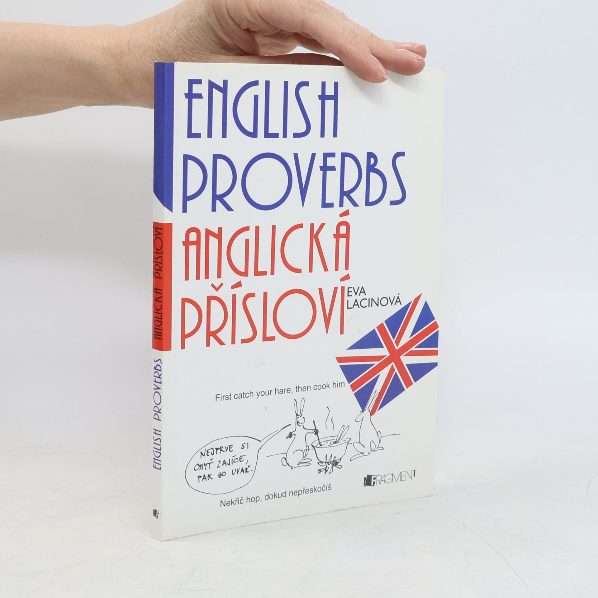Lacinová Eva English proverbs. Anglická přísloví