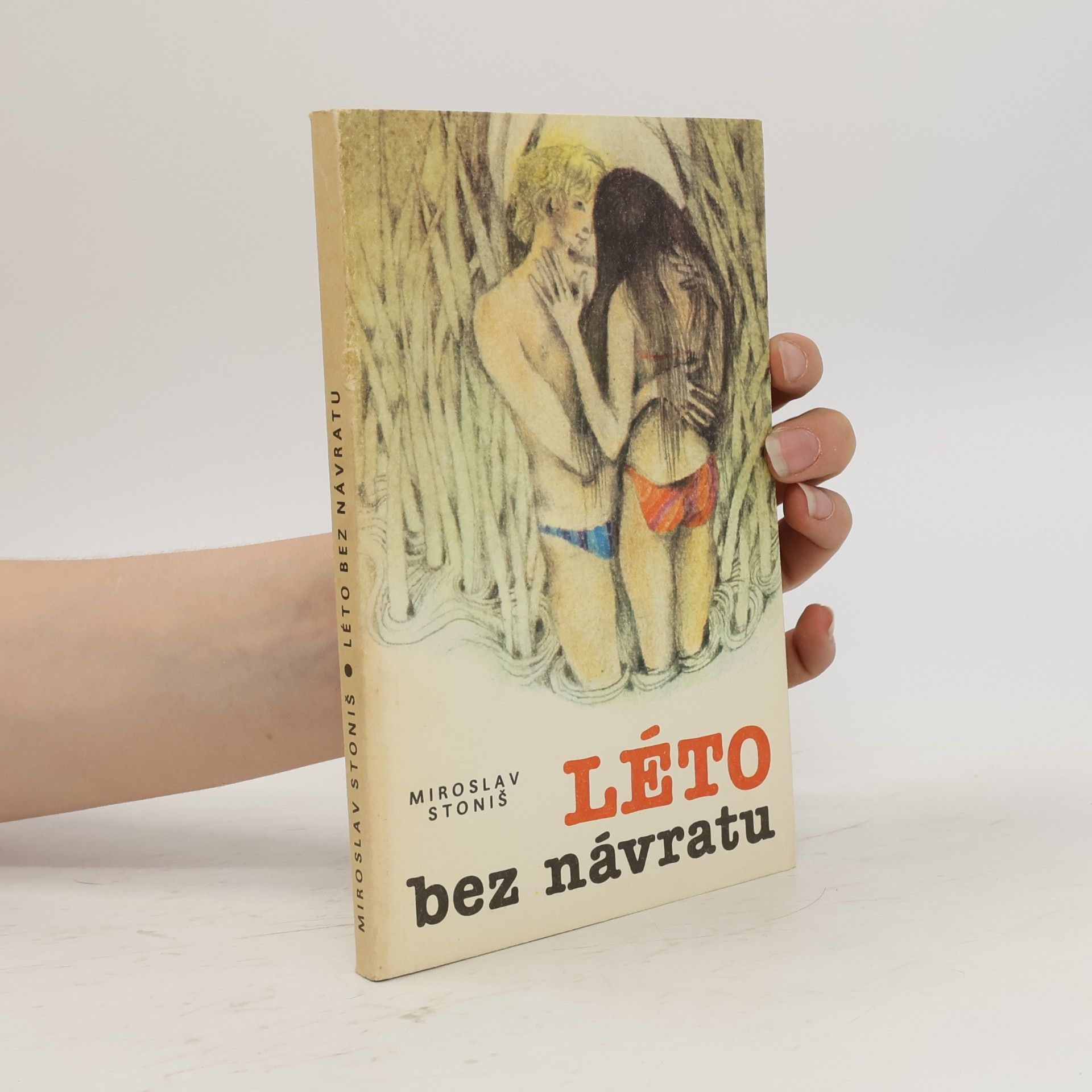 Miroslav Stoniš Léto bez návratu