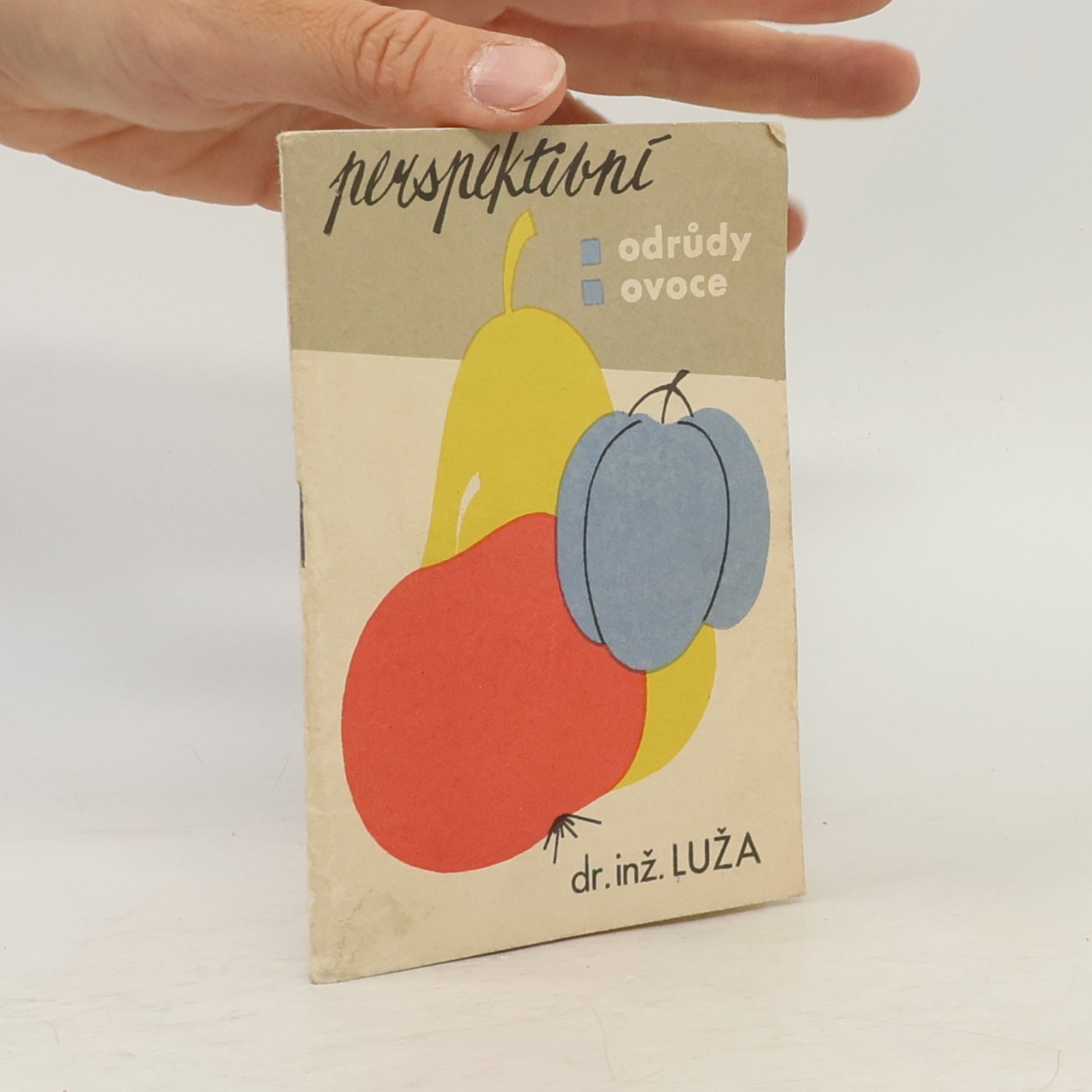 Various authors Perspektivní odrůdy ovoce