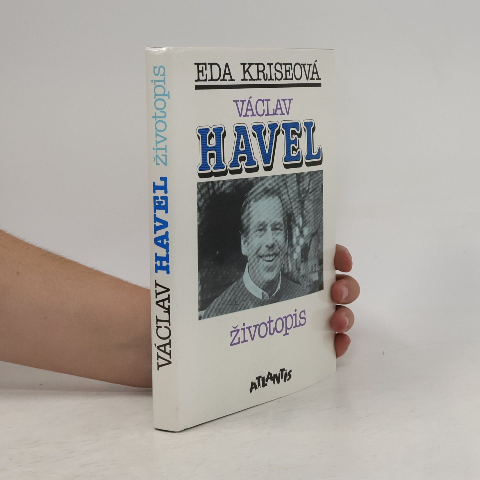 Eda Kriseová Václav Havel. Životopis