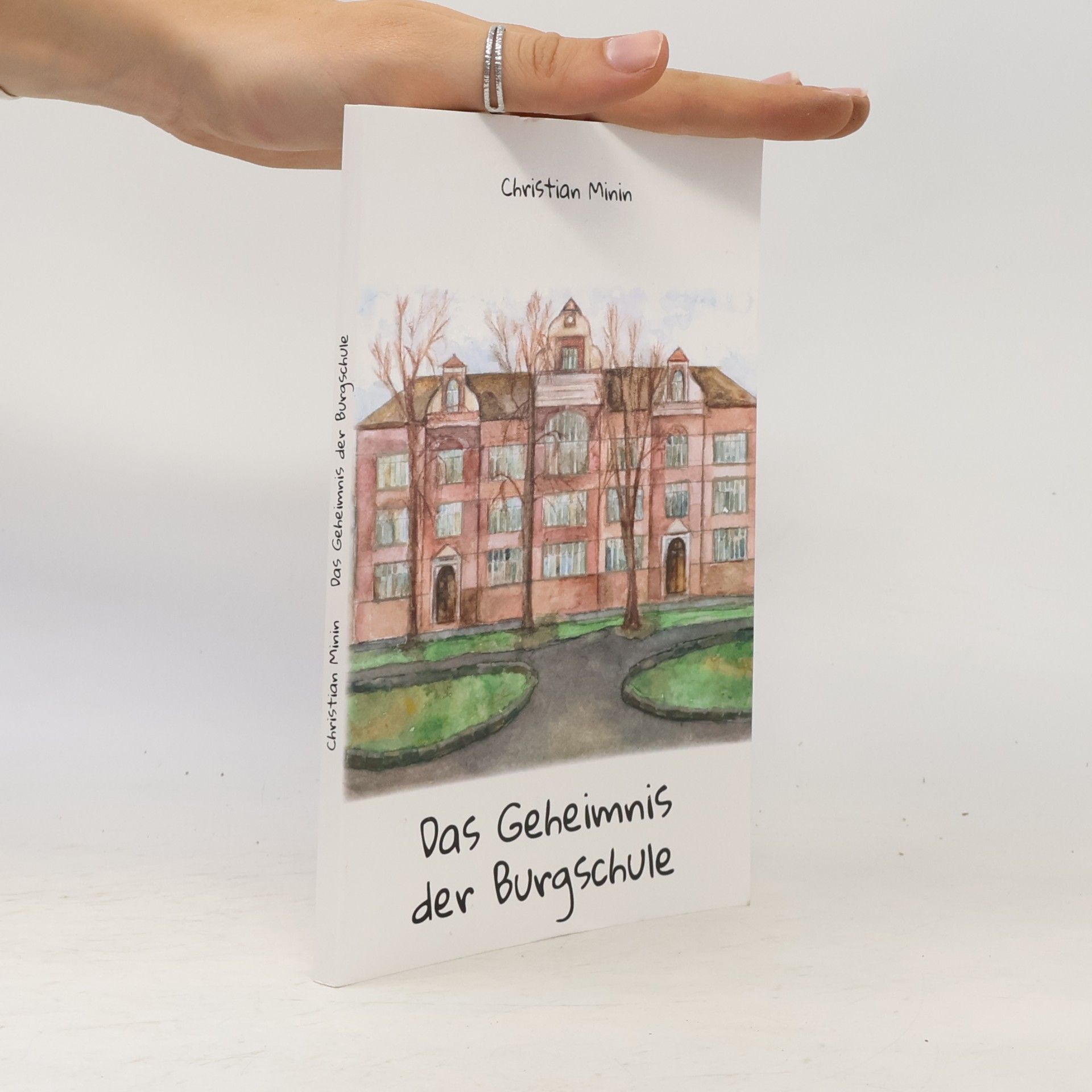 Christian Minin Das Geheimnis der Burgschule