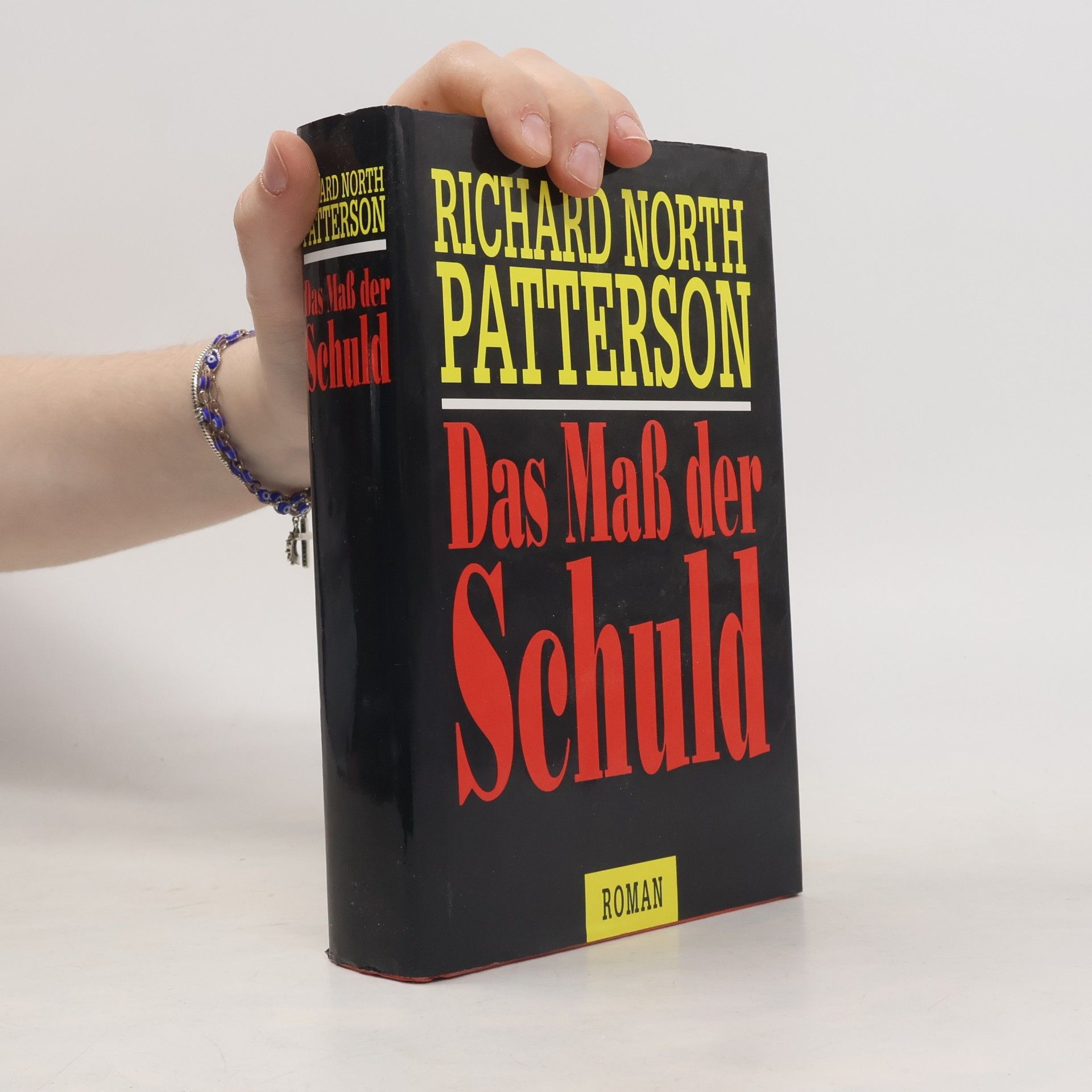 Richard North Patterson Das Maß der Schuld