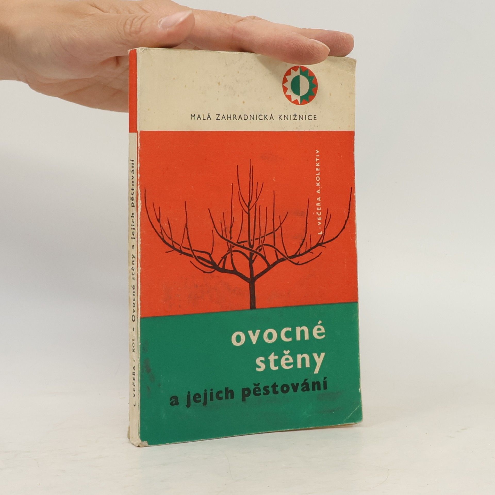 Ludvík Večeřa Ovocné stěny a jejich pěstování