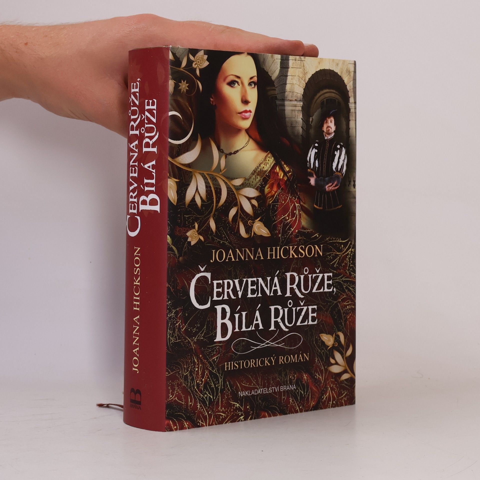 Joanna Hickson Červená růže, bílá růže