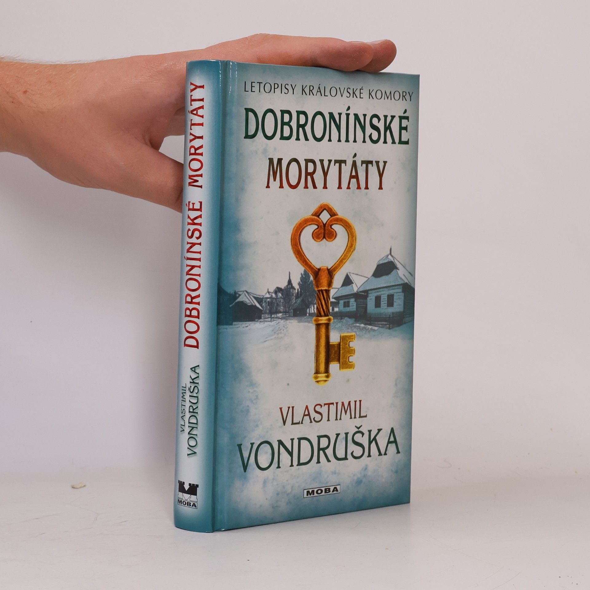 Vlastimil Vondruška Dobronínské morytáty
