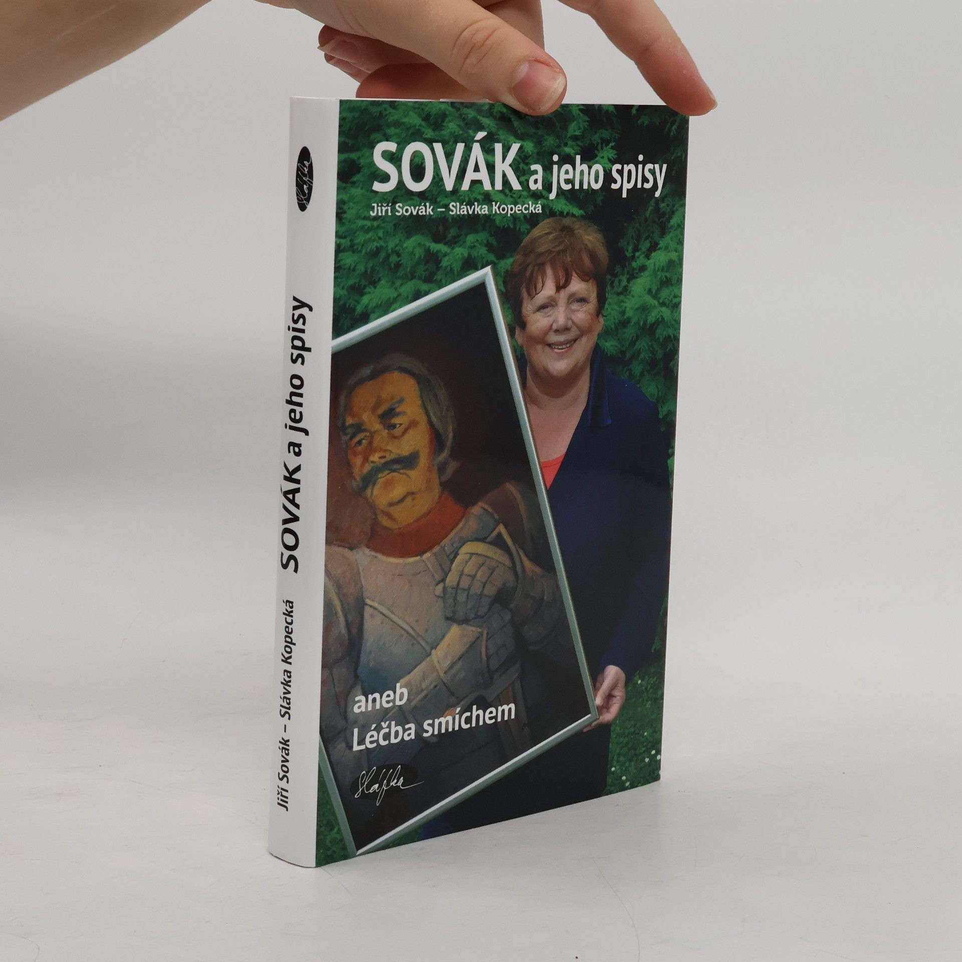 Slávka Kopecká Sovák a jeho spisy aneb Léčba smíchem