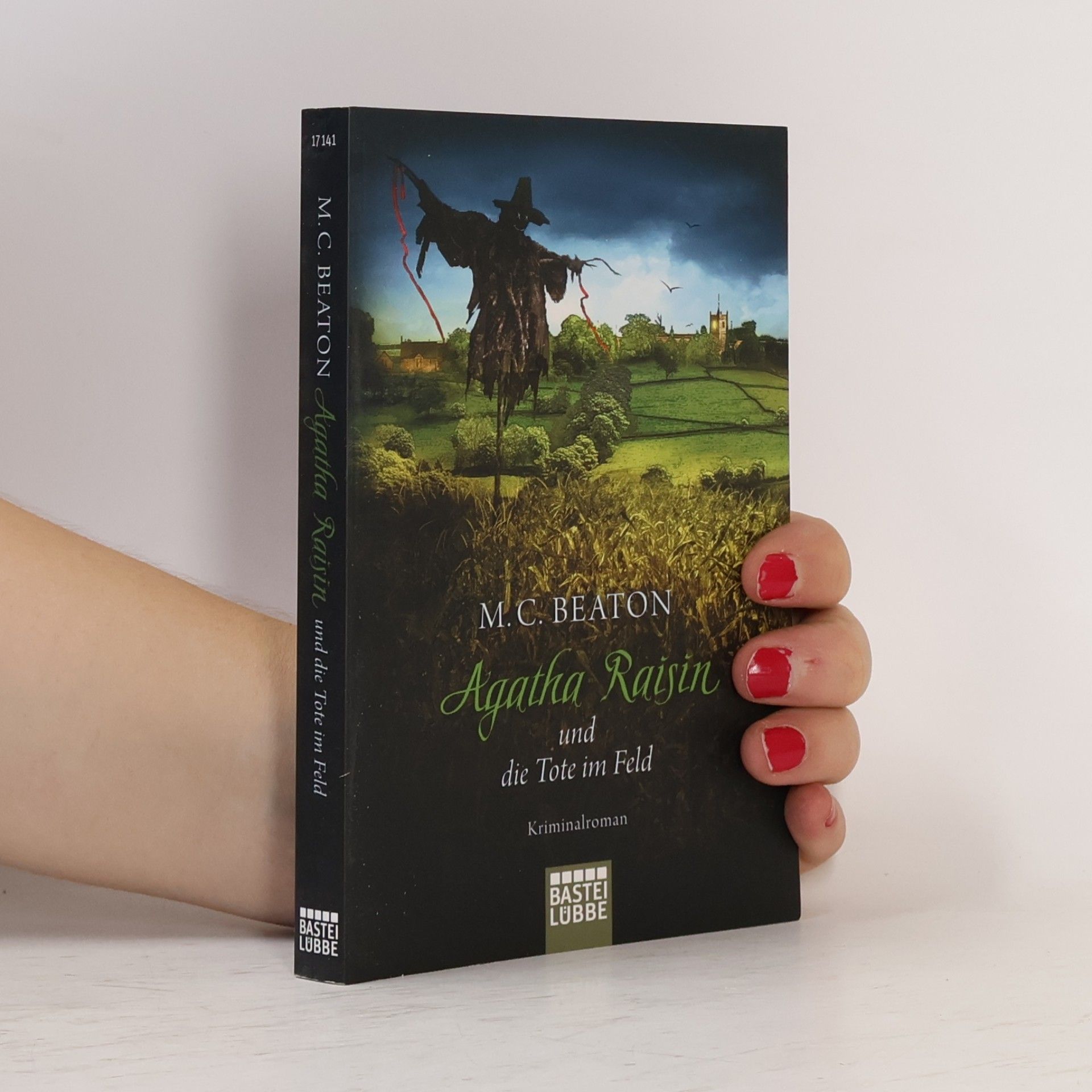 Marion Chesney Agatha Raisin und die Tote im Feld