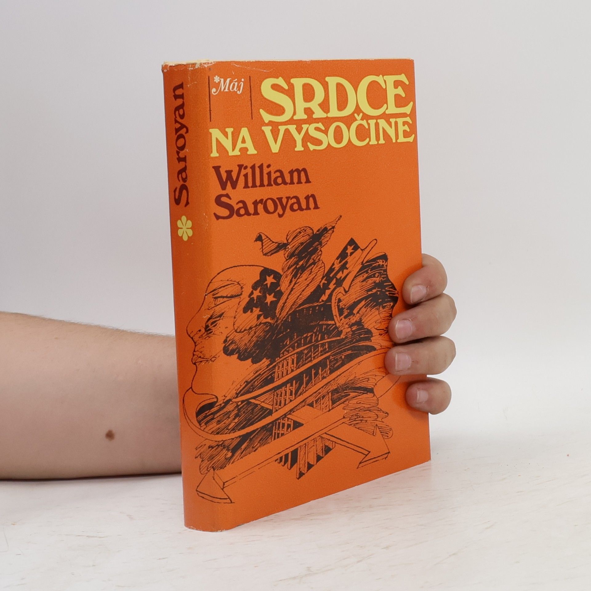 William Saroyan Srdce na Vysočine