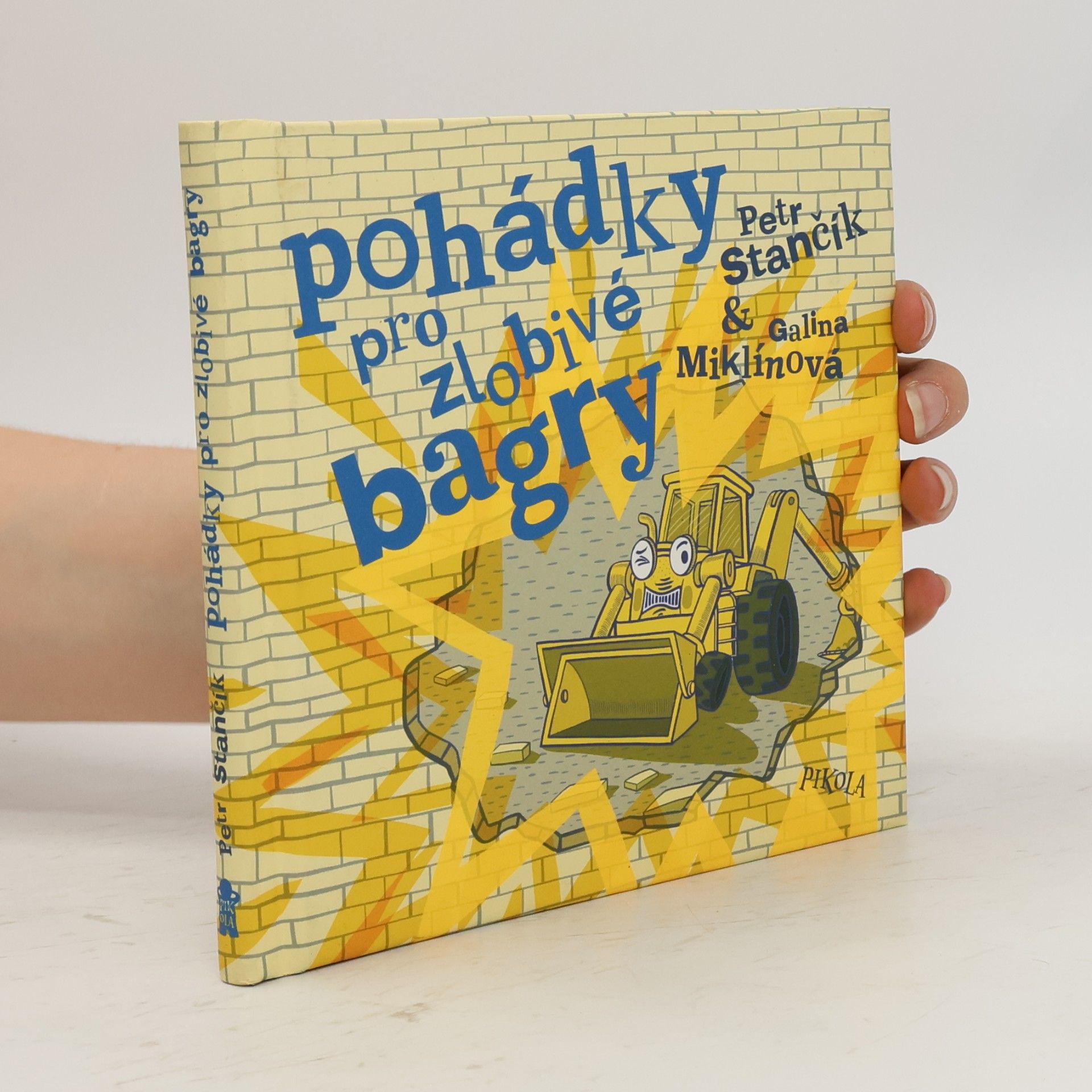 Pohádky pro zlobivé bagry